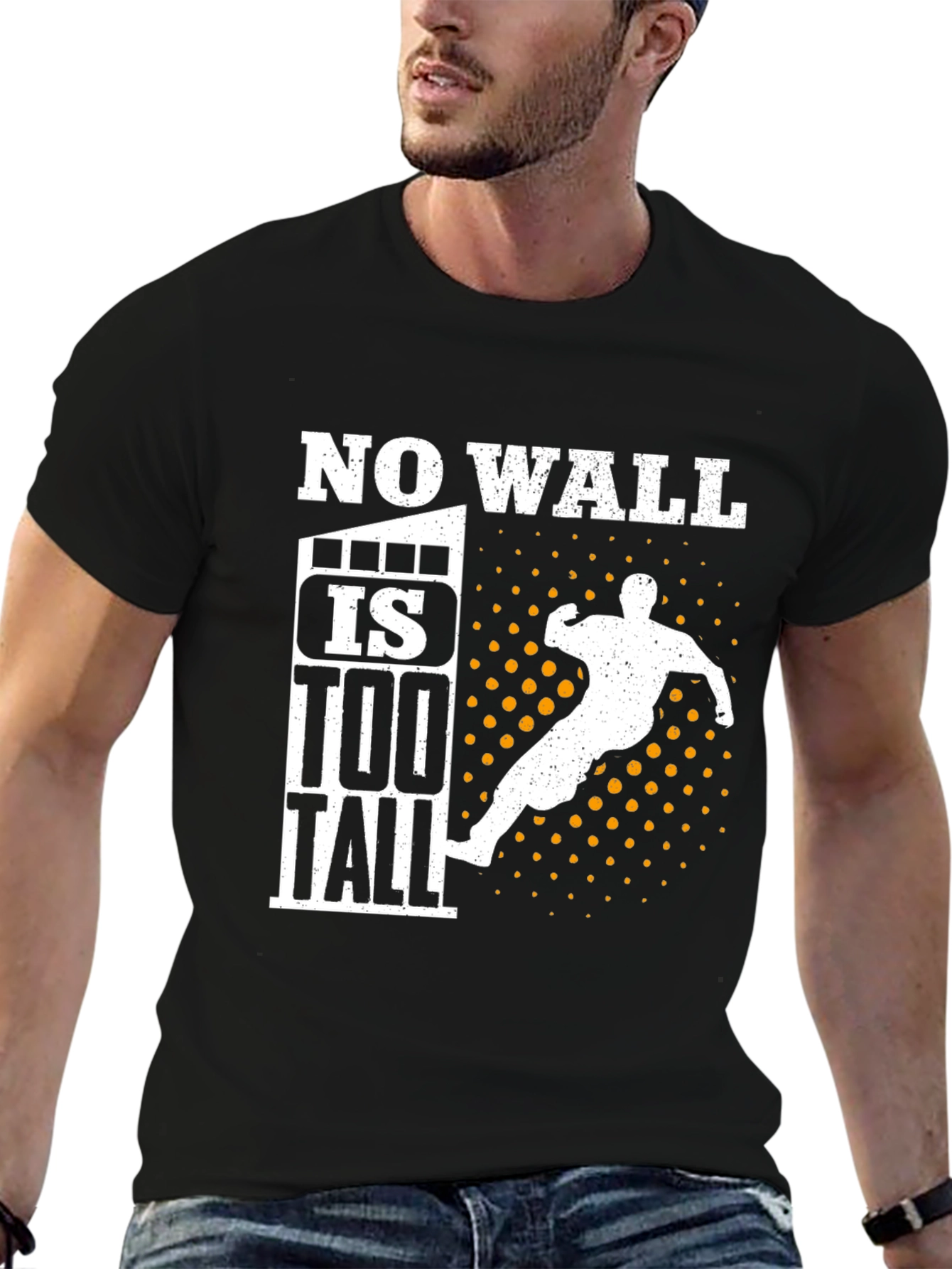 Motivational No Wall Is Too Tall Graphic T-Shirt