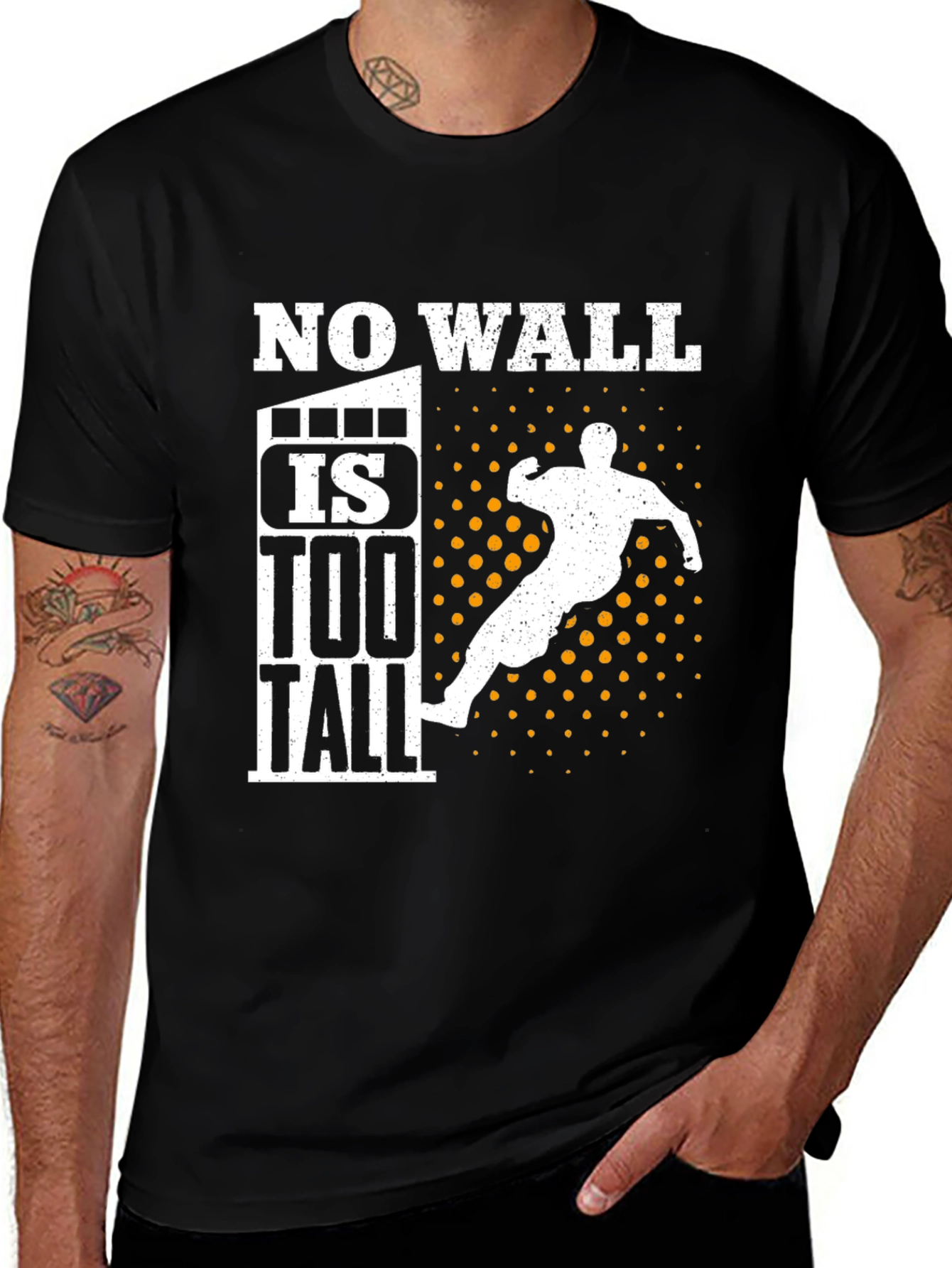 Motivational No Wall Is Too Tall Graphic T-Shirt