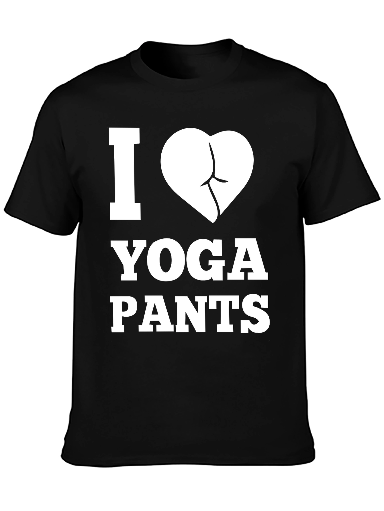 I Love Yoga Pants T-Shirt - Funny Graphic Tee