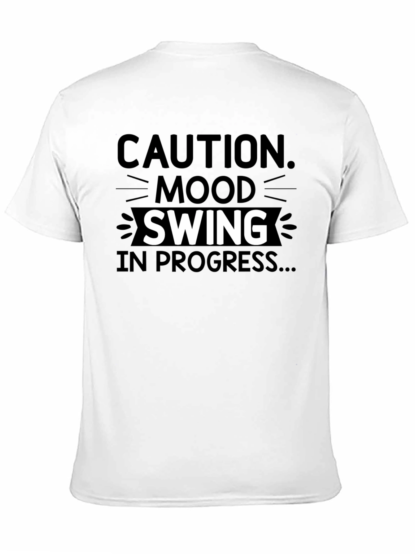 Caution Mood Swing T-Shirt - Funny Humor Tee