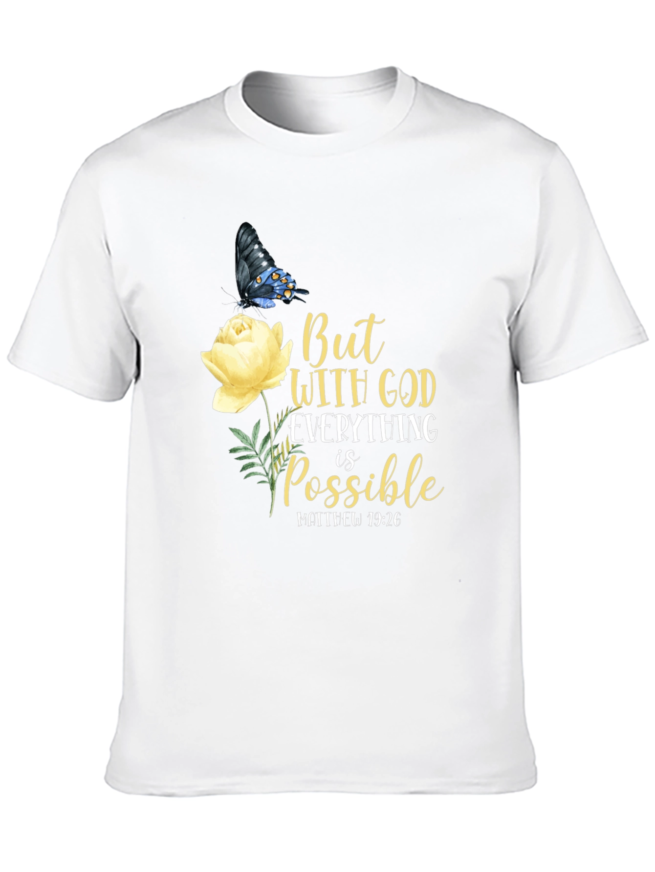 But With God Everything is Possible T-Shirt