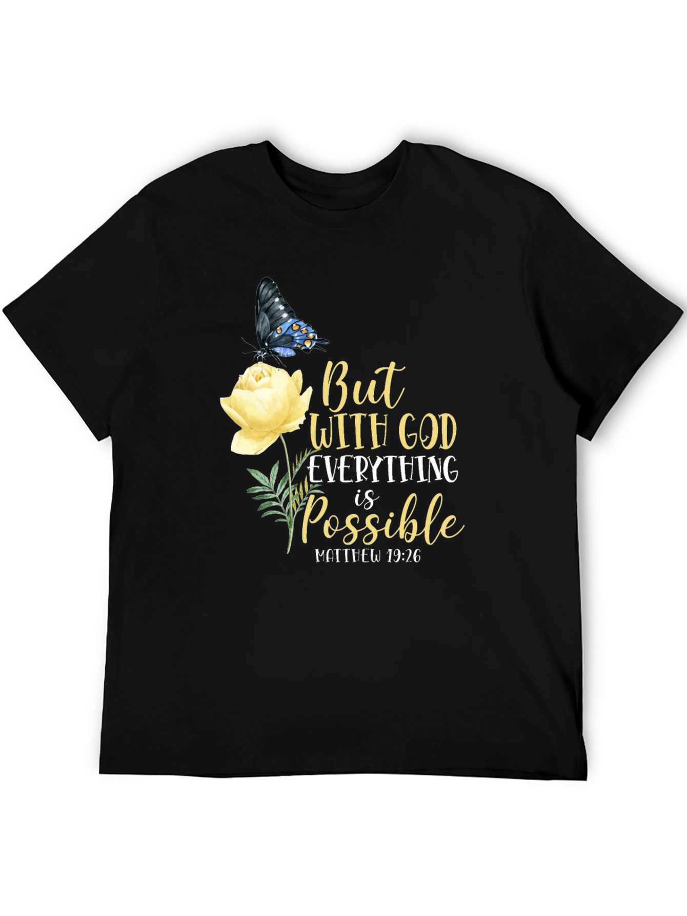 But With God Everything is Possible T-Shirt