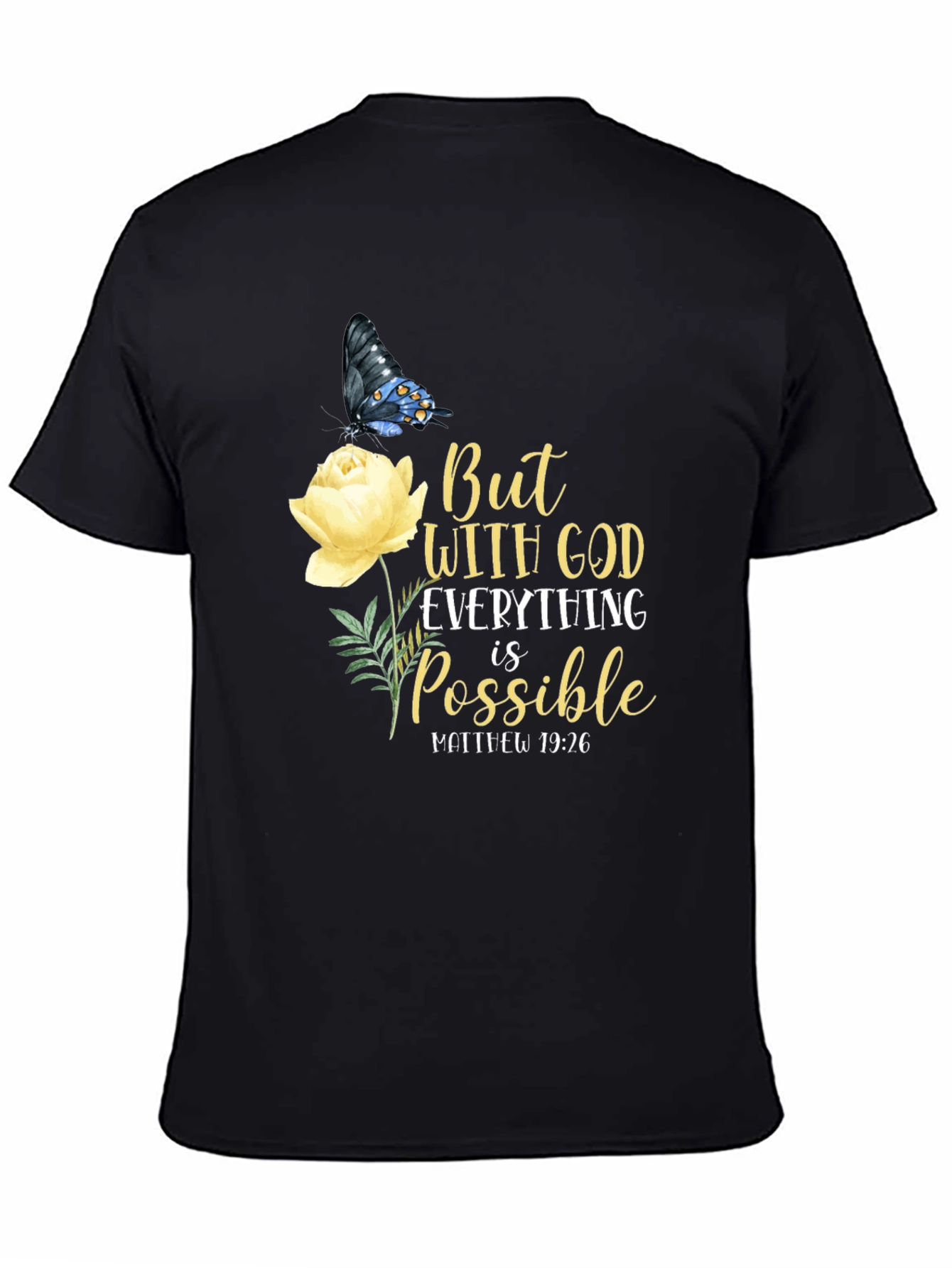 But With God Everything is Possible T-Shirt