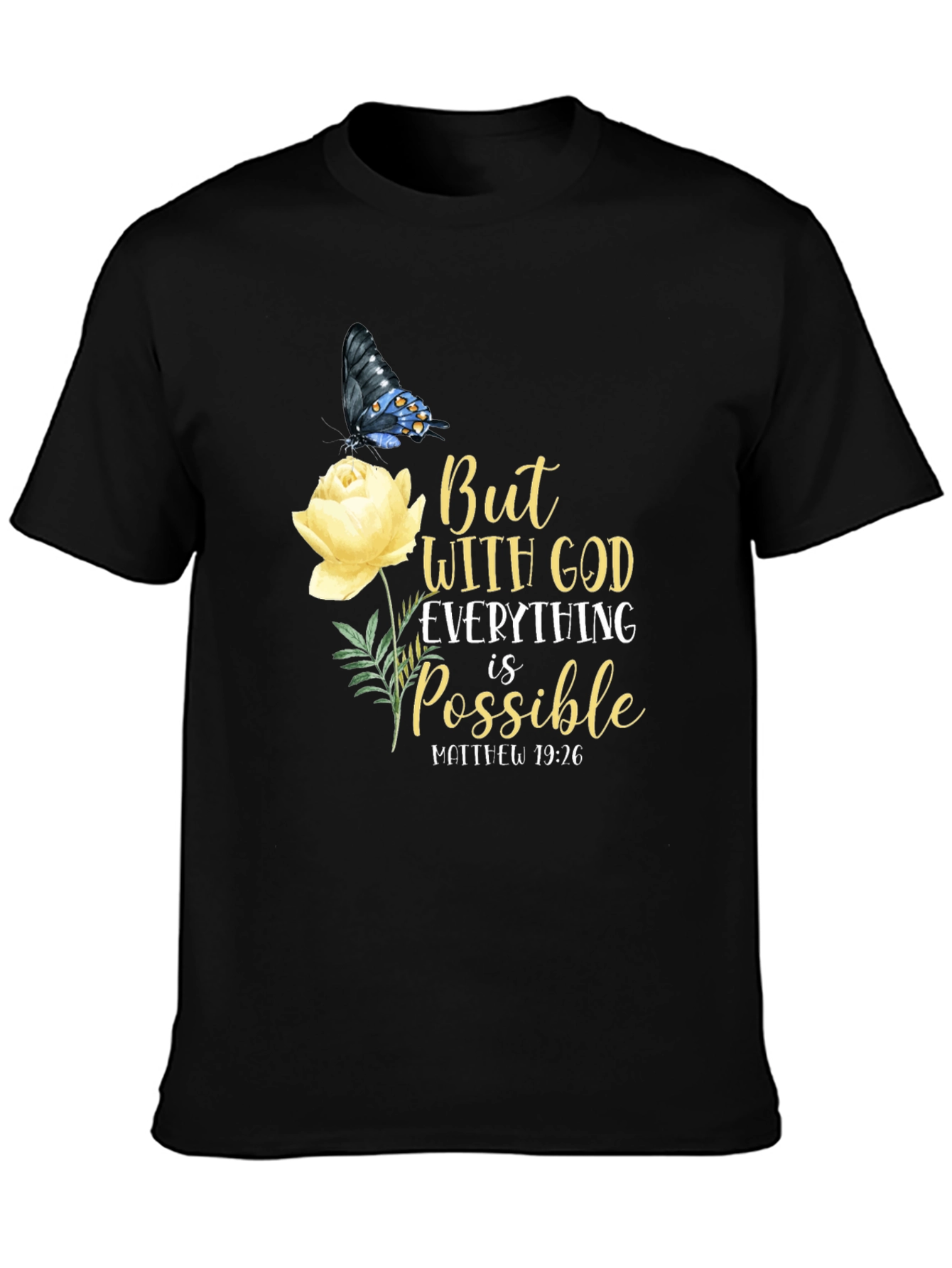 But With God Everything is Possible T-Shirt
