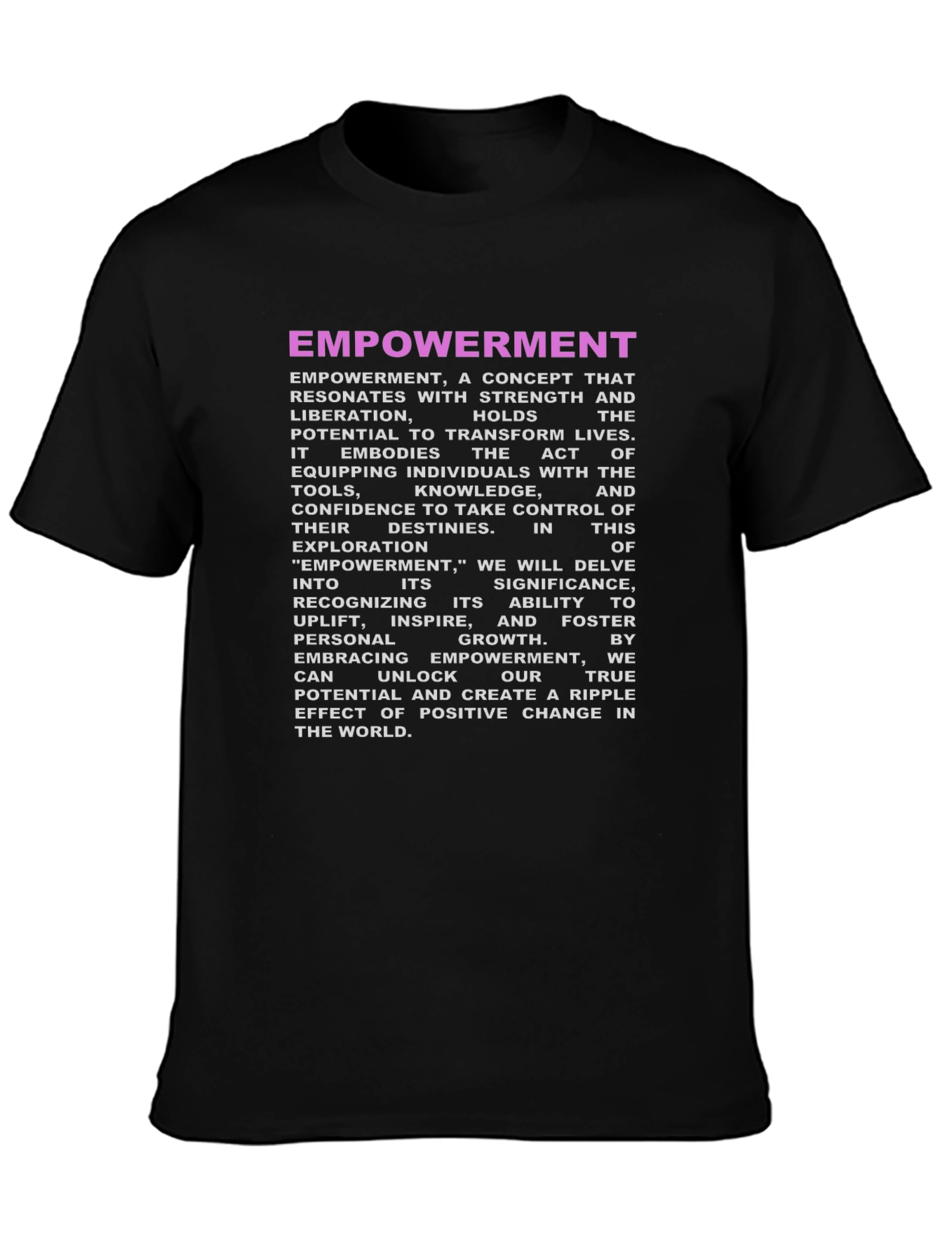 Empowerment Graphic T-Shirt - Inspiring Positive Change