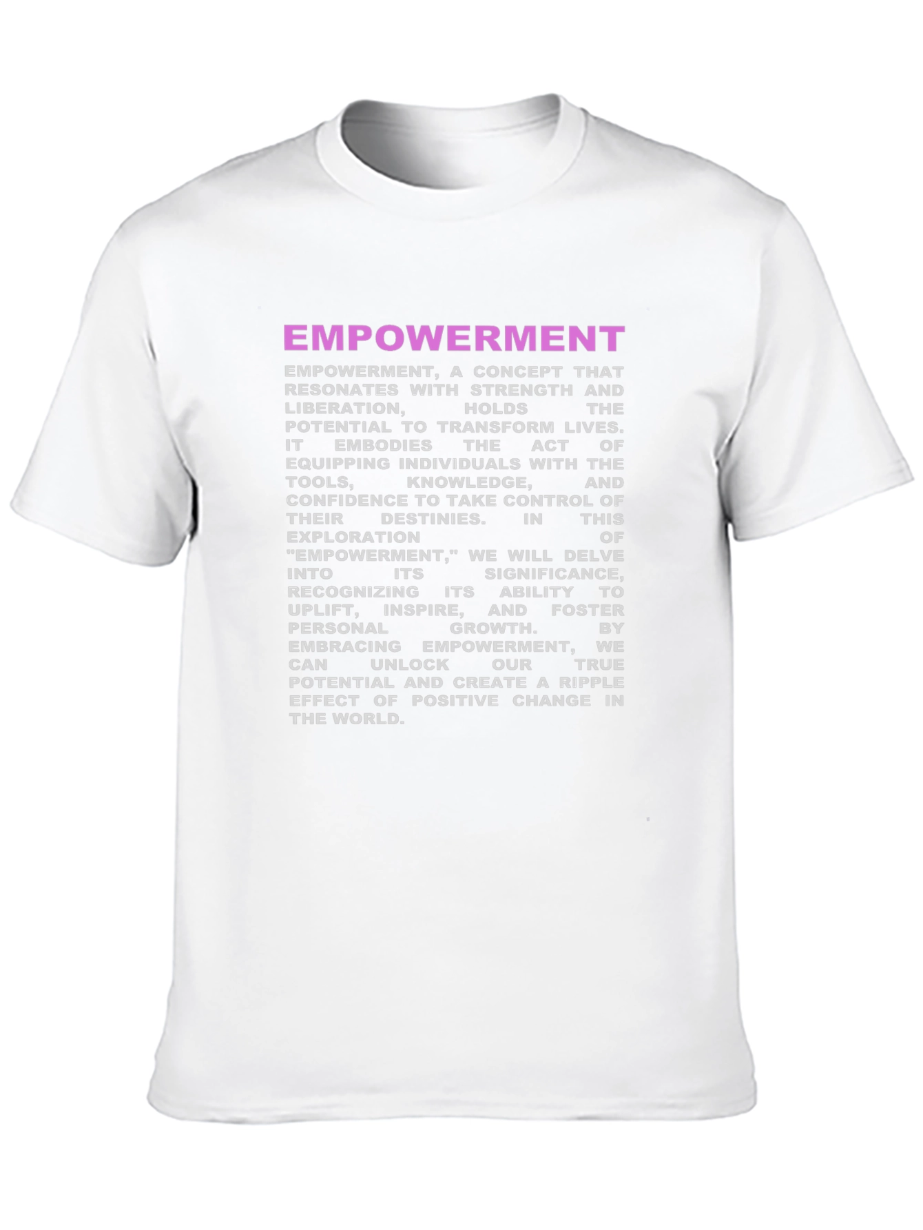 Empowerment Graphic T-Shirt - Inspiring Positive Change