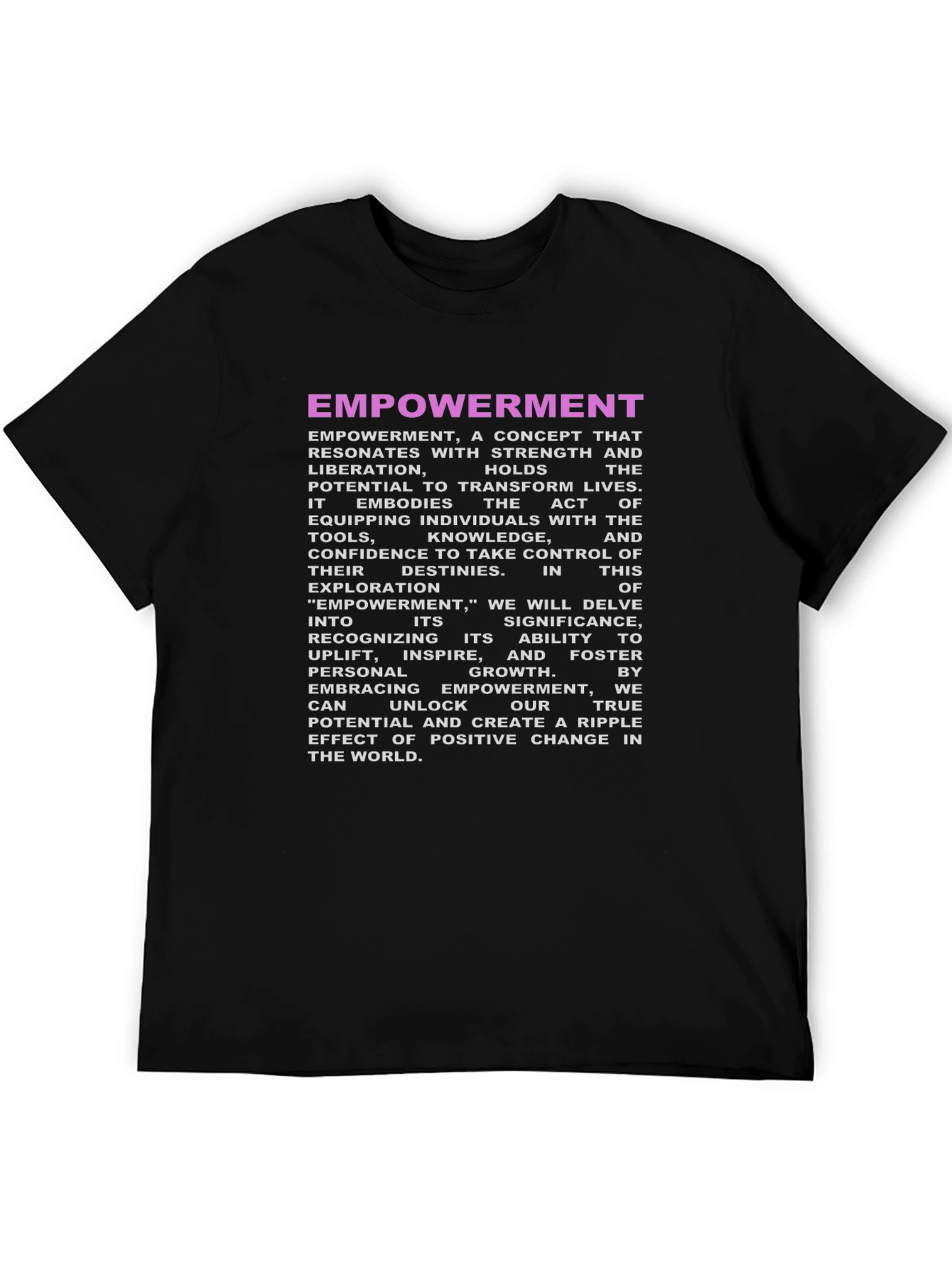 Empowerment Graphic T-Shirt - Inspiring Positive Change