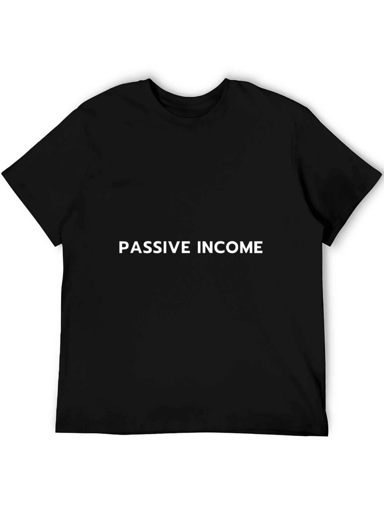 Passive Income Black T-Shirt