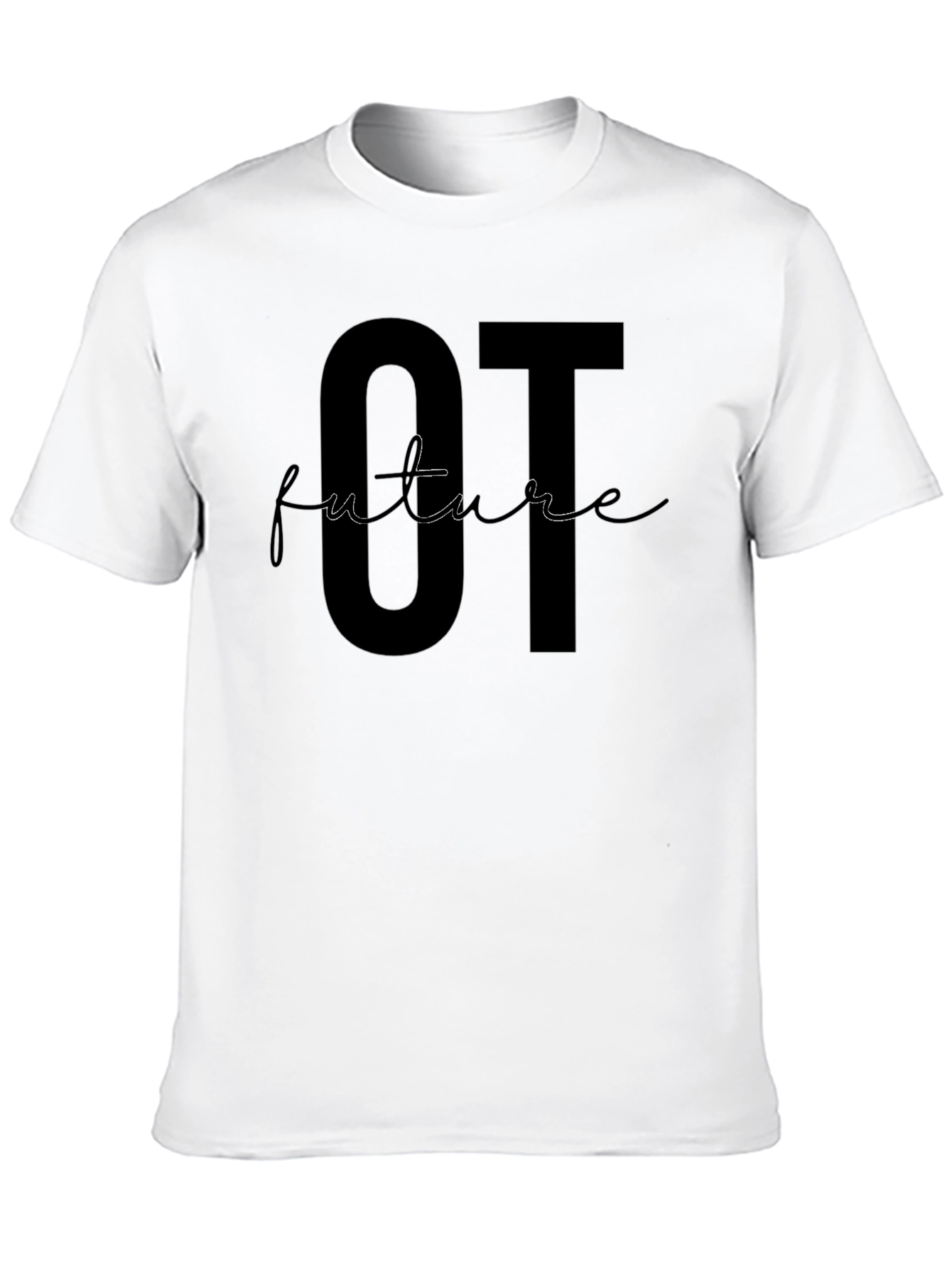 Future OT T-Shirt - Occupational Therapy Gift