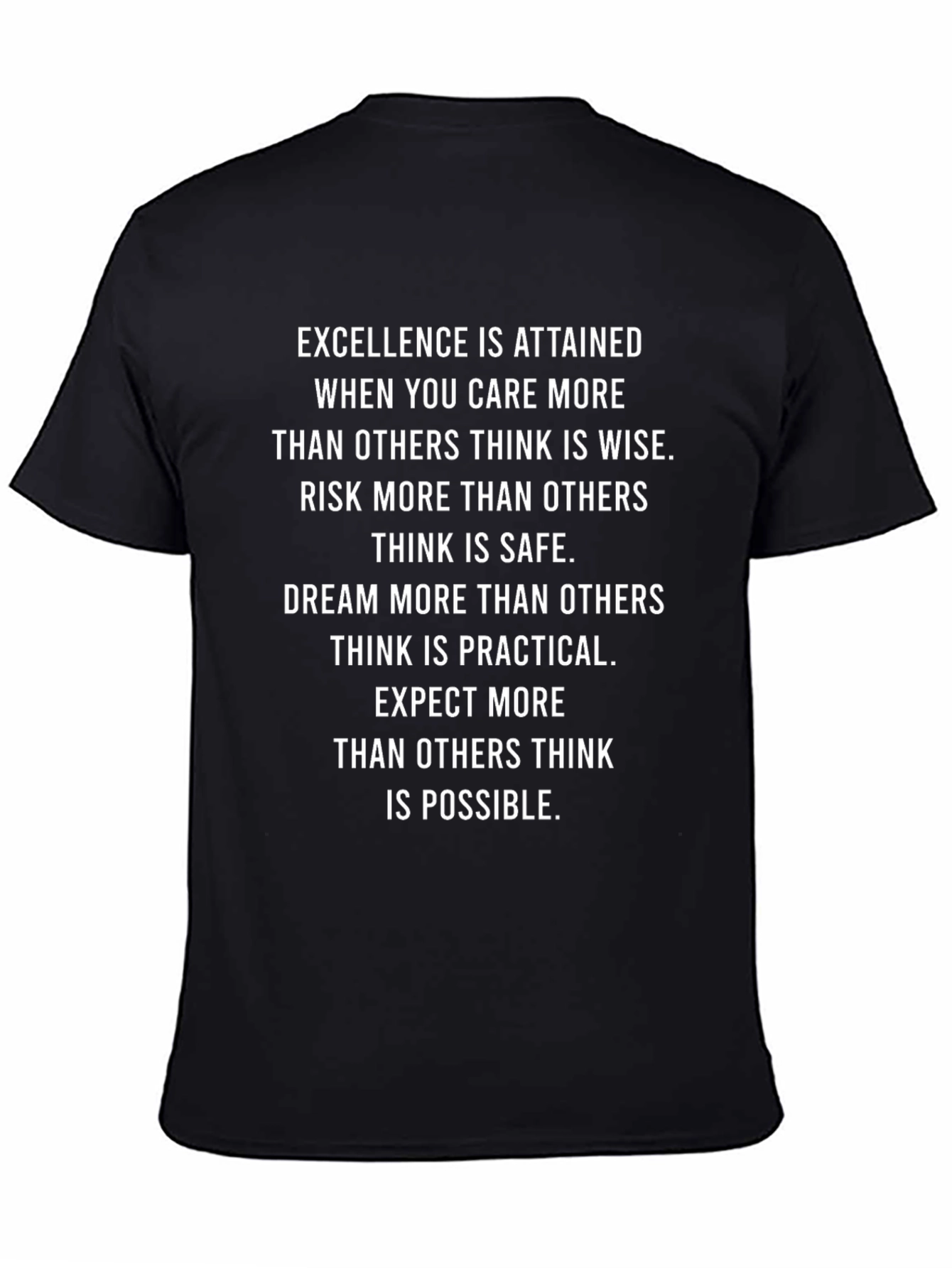 Inspirational Excellence Attained Graphic T-Shirt