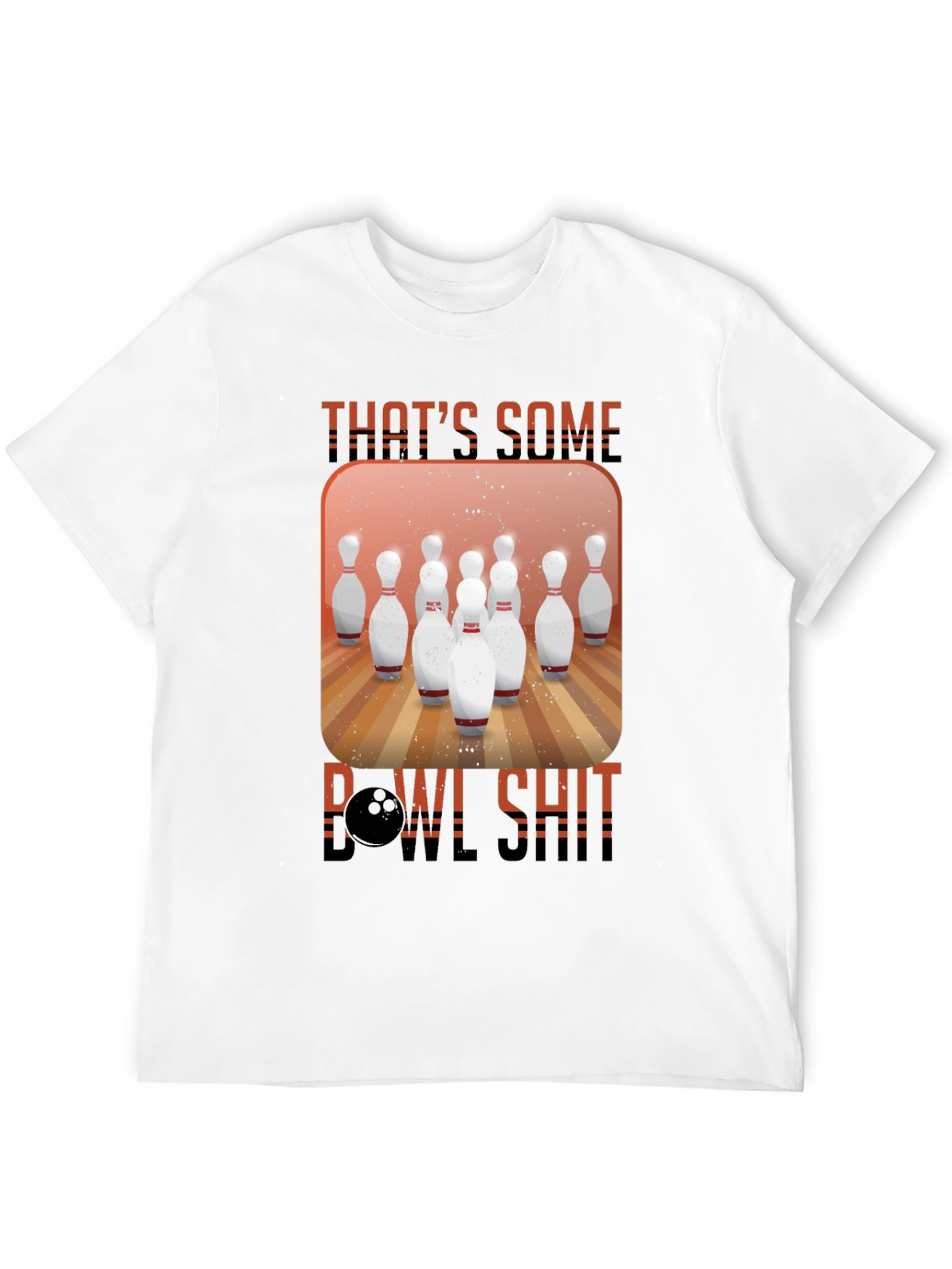 Thats Some Bowl Shit Graphic T-Shirt