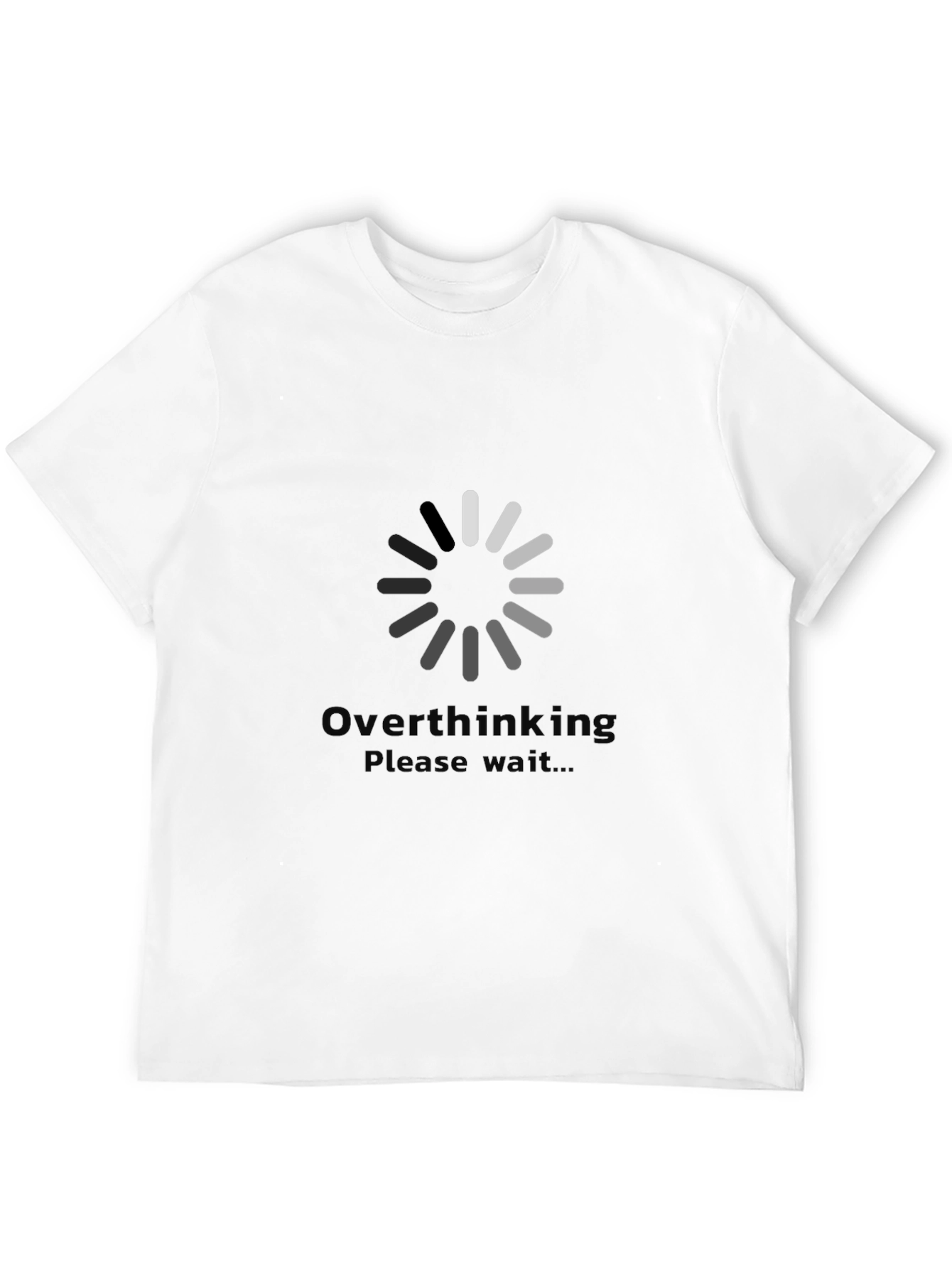 Overthinking Loading T-Shirt - Soft Cotton Tee