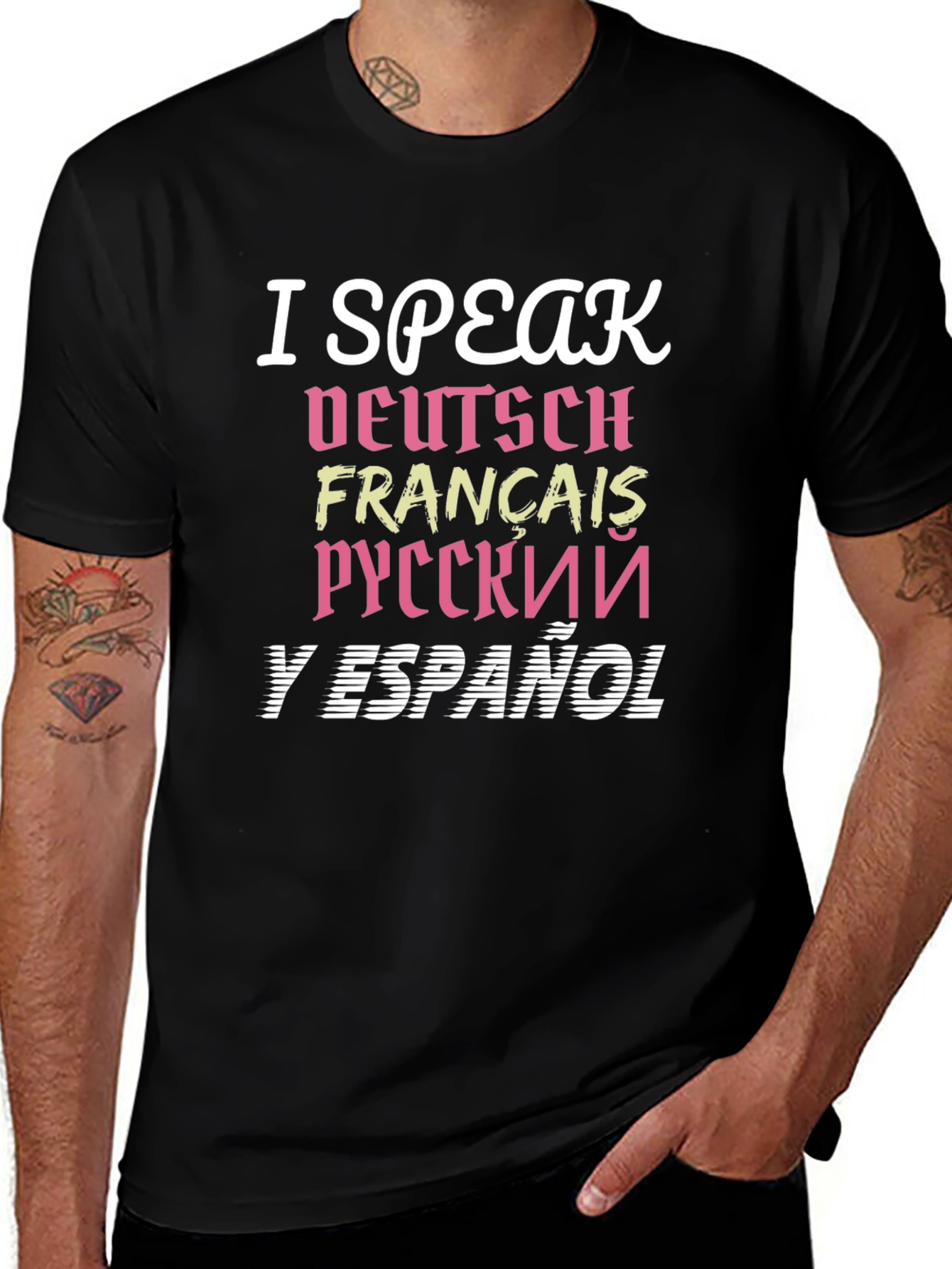 Multilingual T-Shirt - I Speak Deutsch Francais...