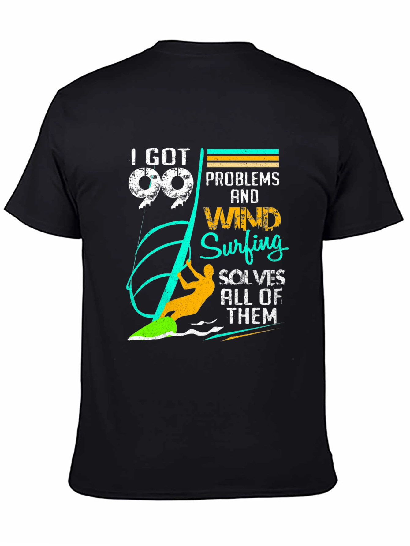 99 Problems Windsurfing T-Shirt - Unique Design