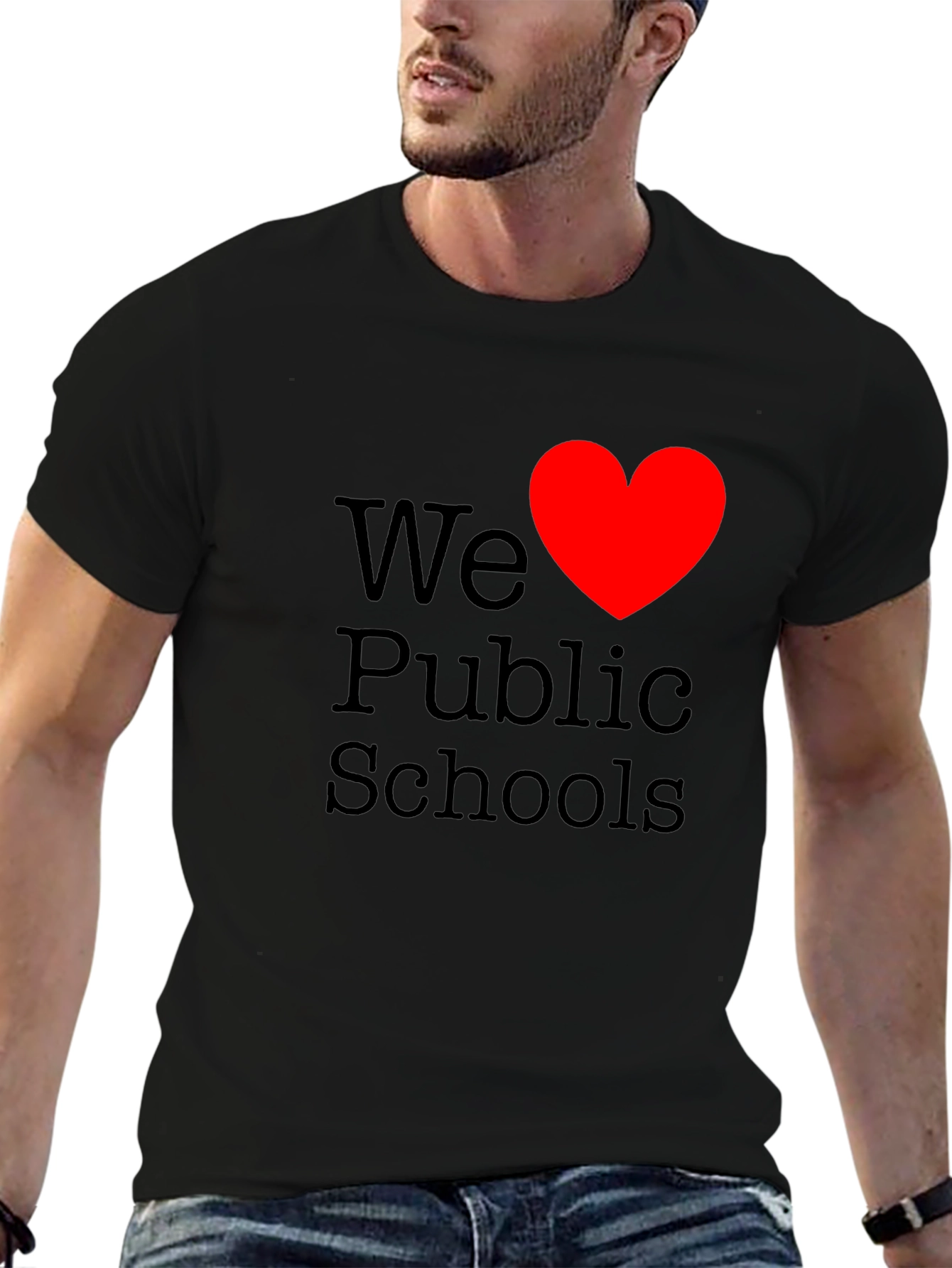 We Love Public Schools T-Shirt