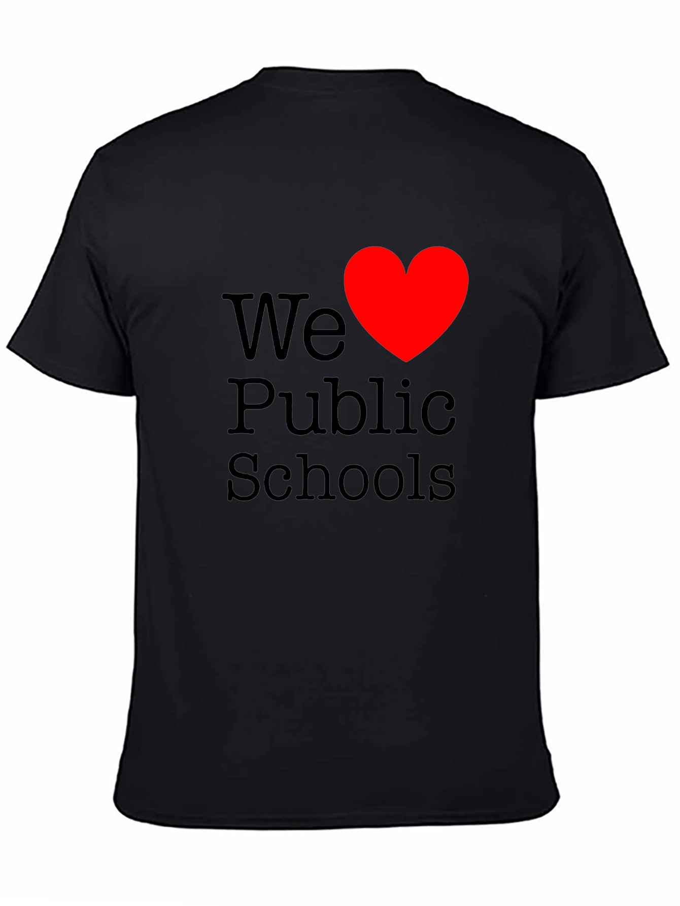 We Love Public Schools T-Shirt