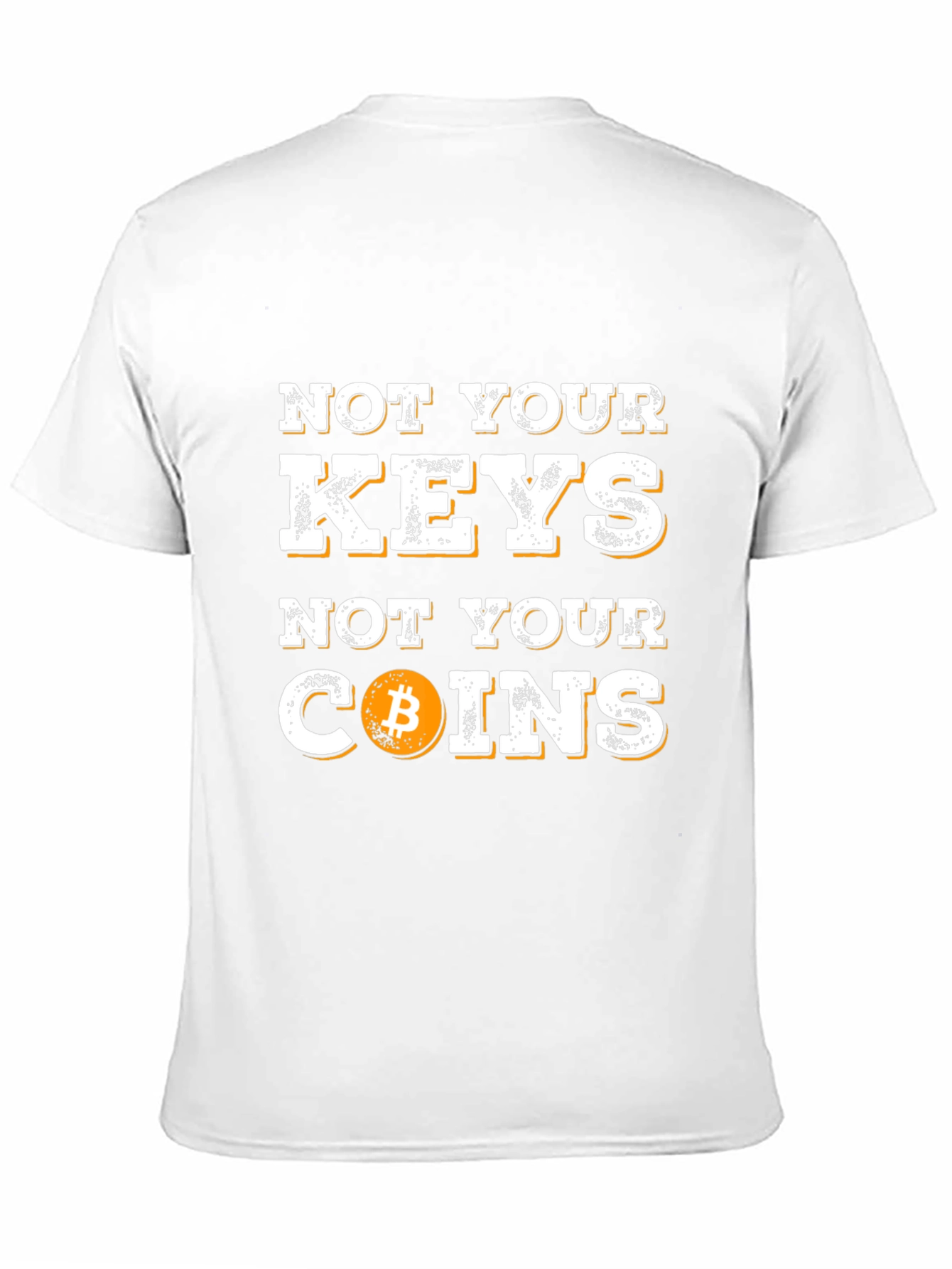 Not Your Keys Not Your Coins Bitcoin Graphic T-Shirt