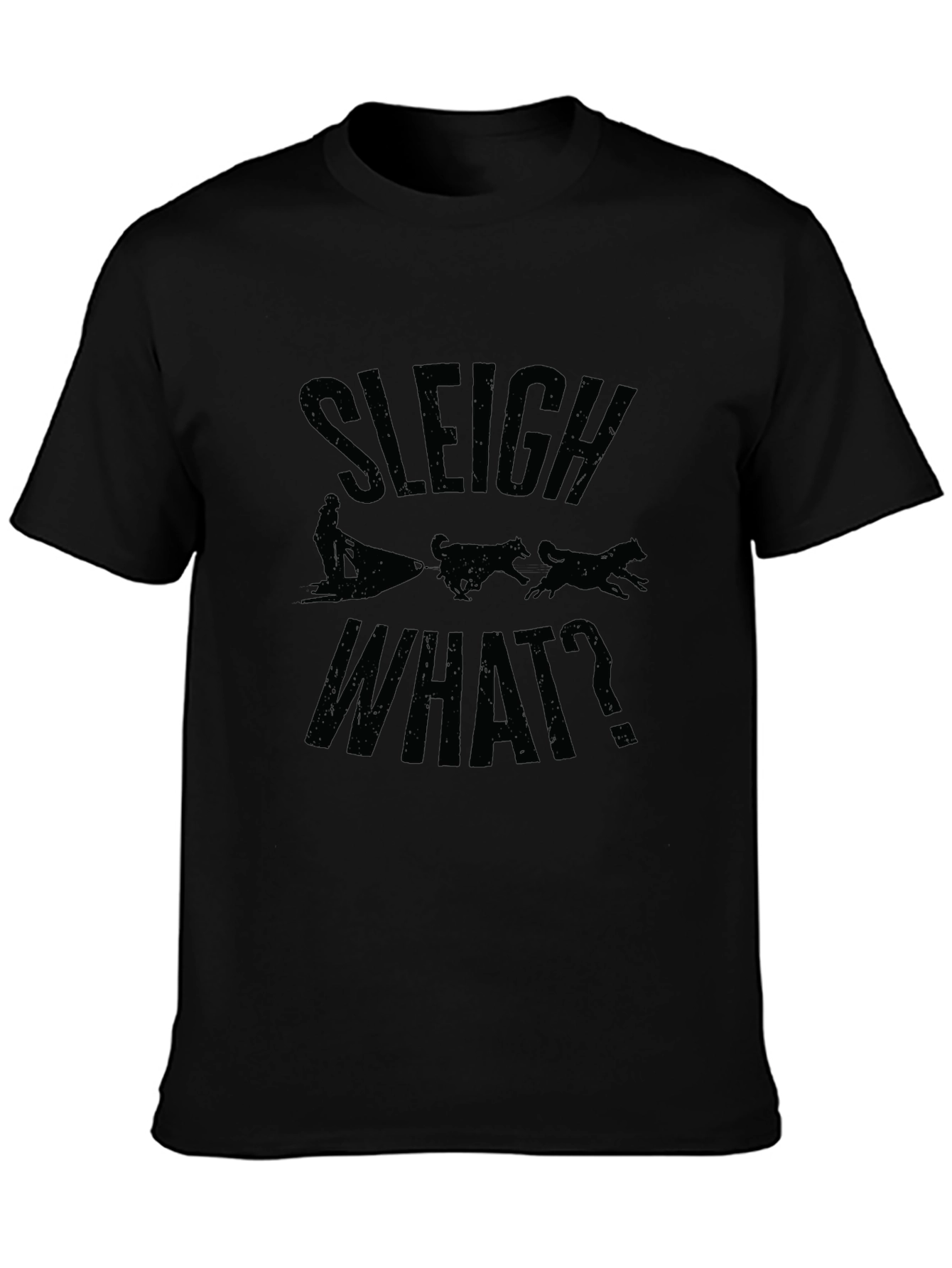 Sleigh What? Graphic Print T-Shirt