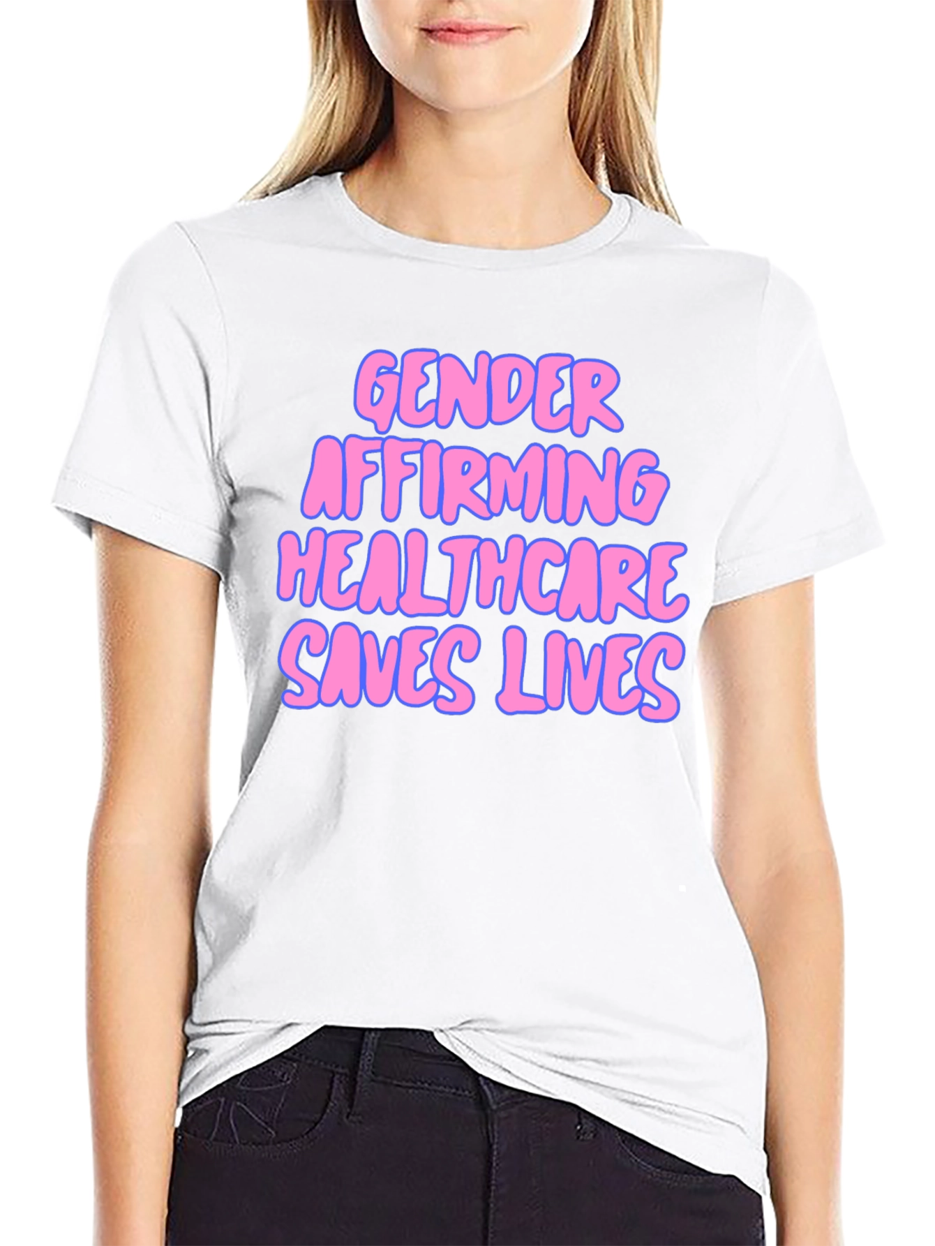 Gender Affirming Healthcare Saves Lives T-Shirt