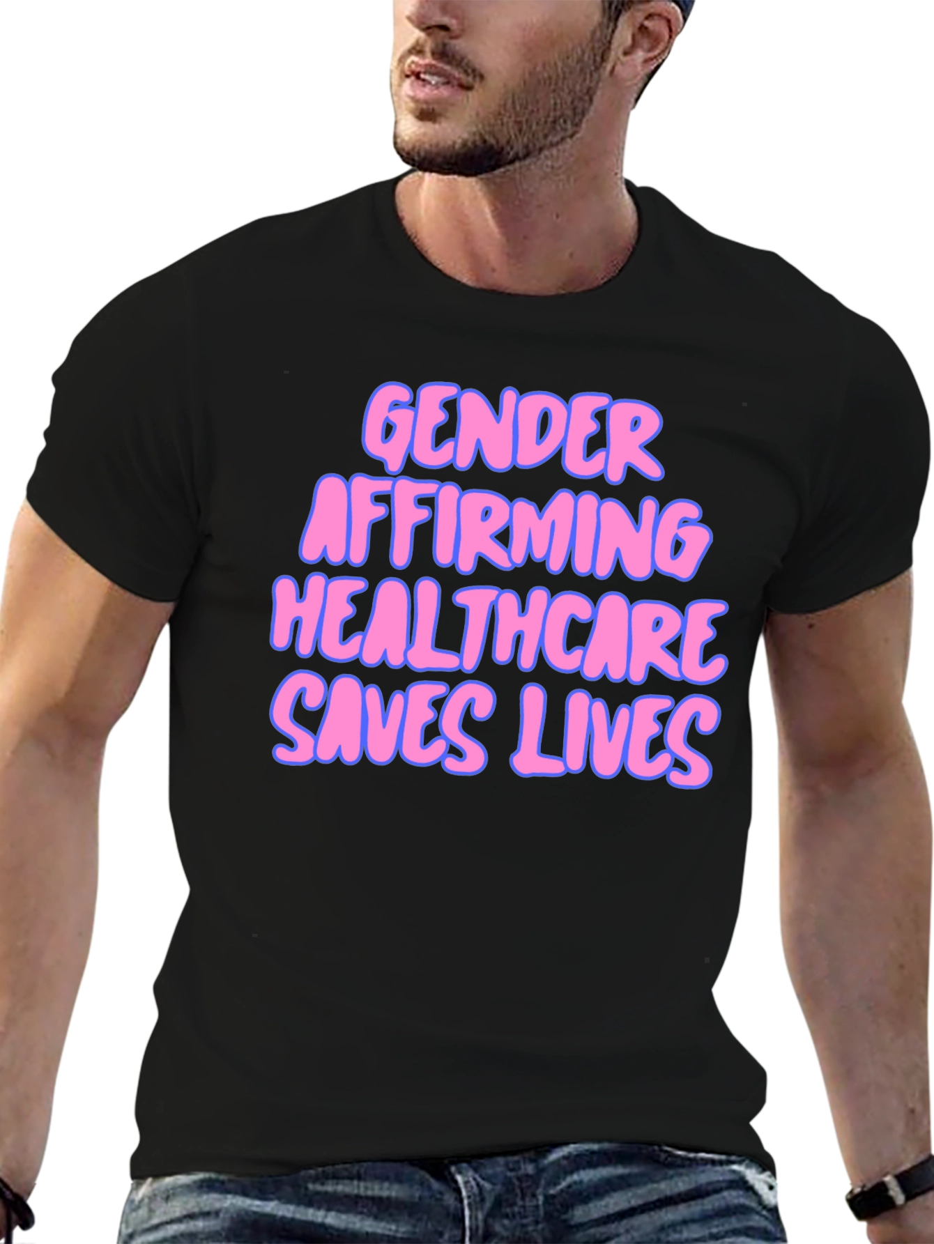 Gender Affirming Healthcare Saves Lives T-Shirt