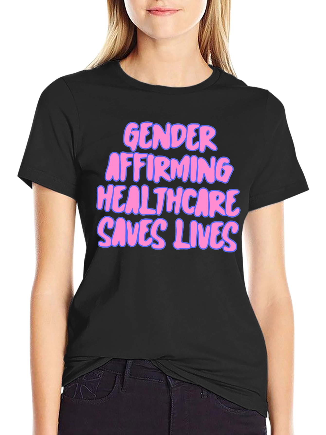 Gender Affirming Healthcare Saves Lives T-Shirt