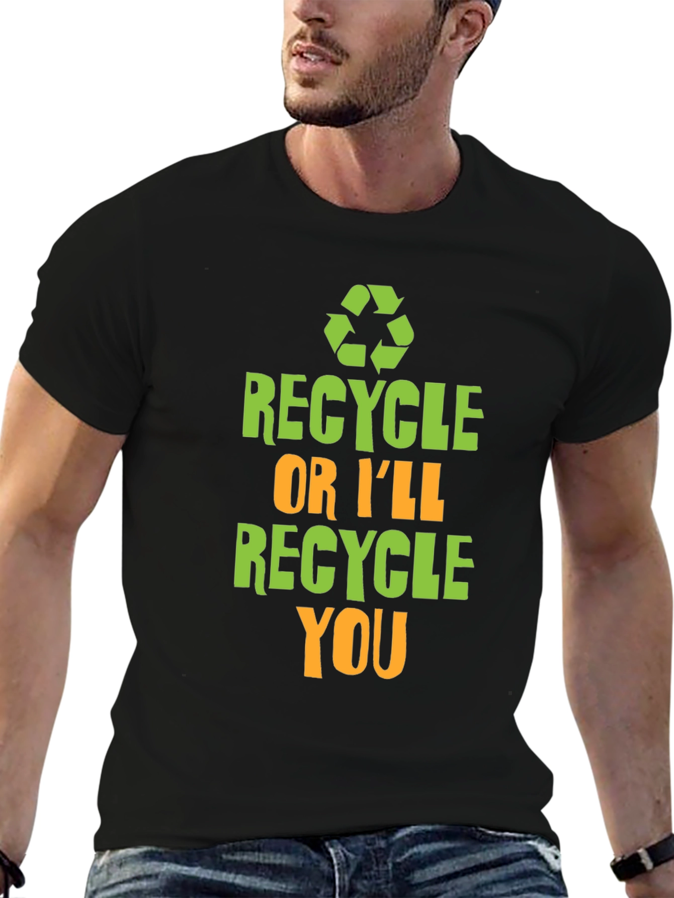 Recycle or Ill Recycle You Graphic T-Shirt