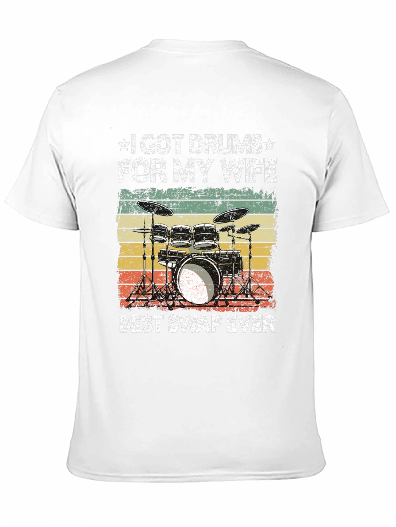 I Got Drums For My Wife T-Shirt