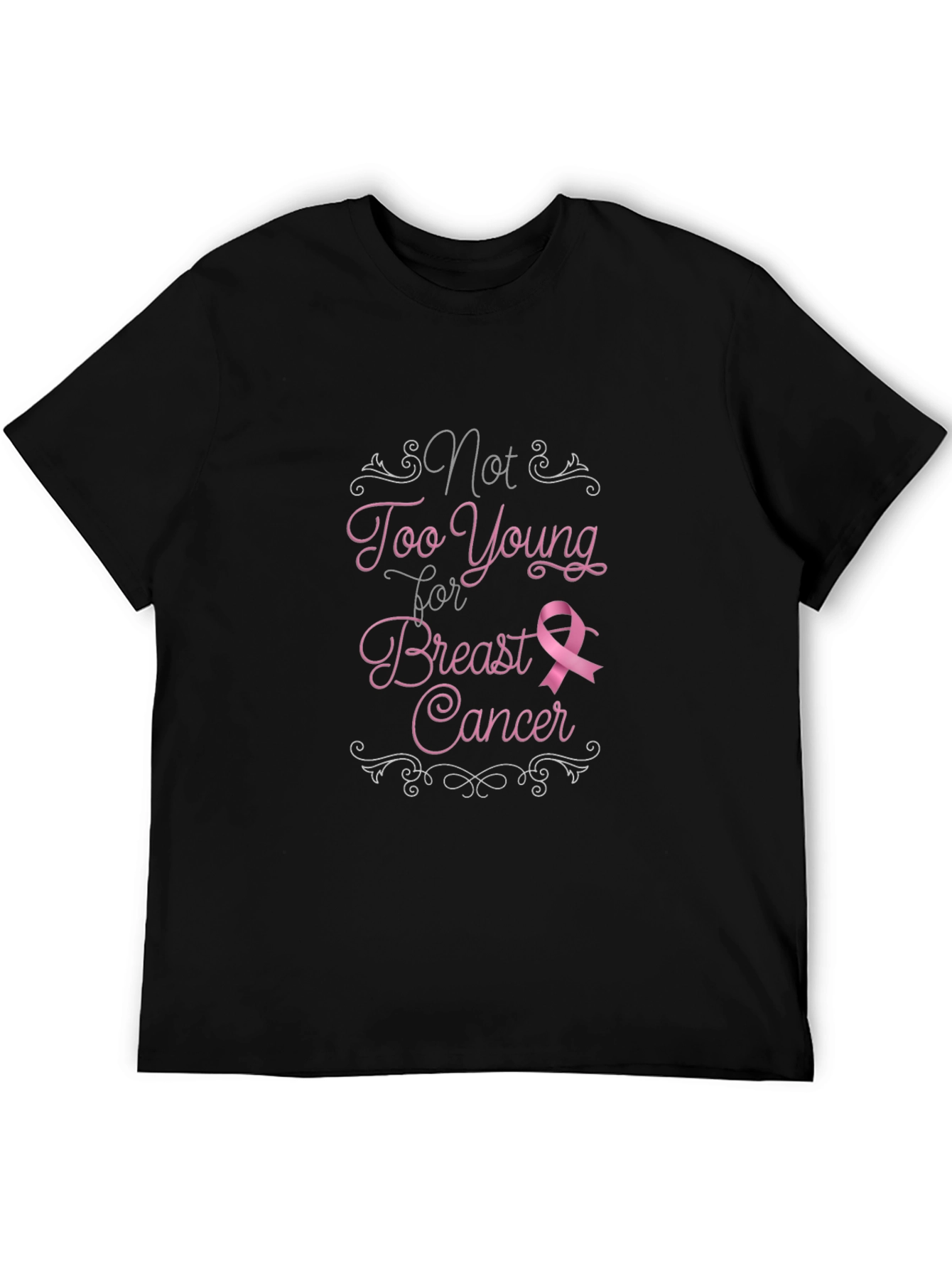 Breast Cancer Awareness T-Shirt - Not Too Young