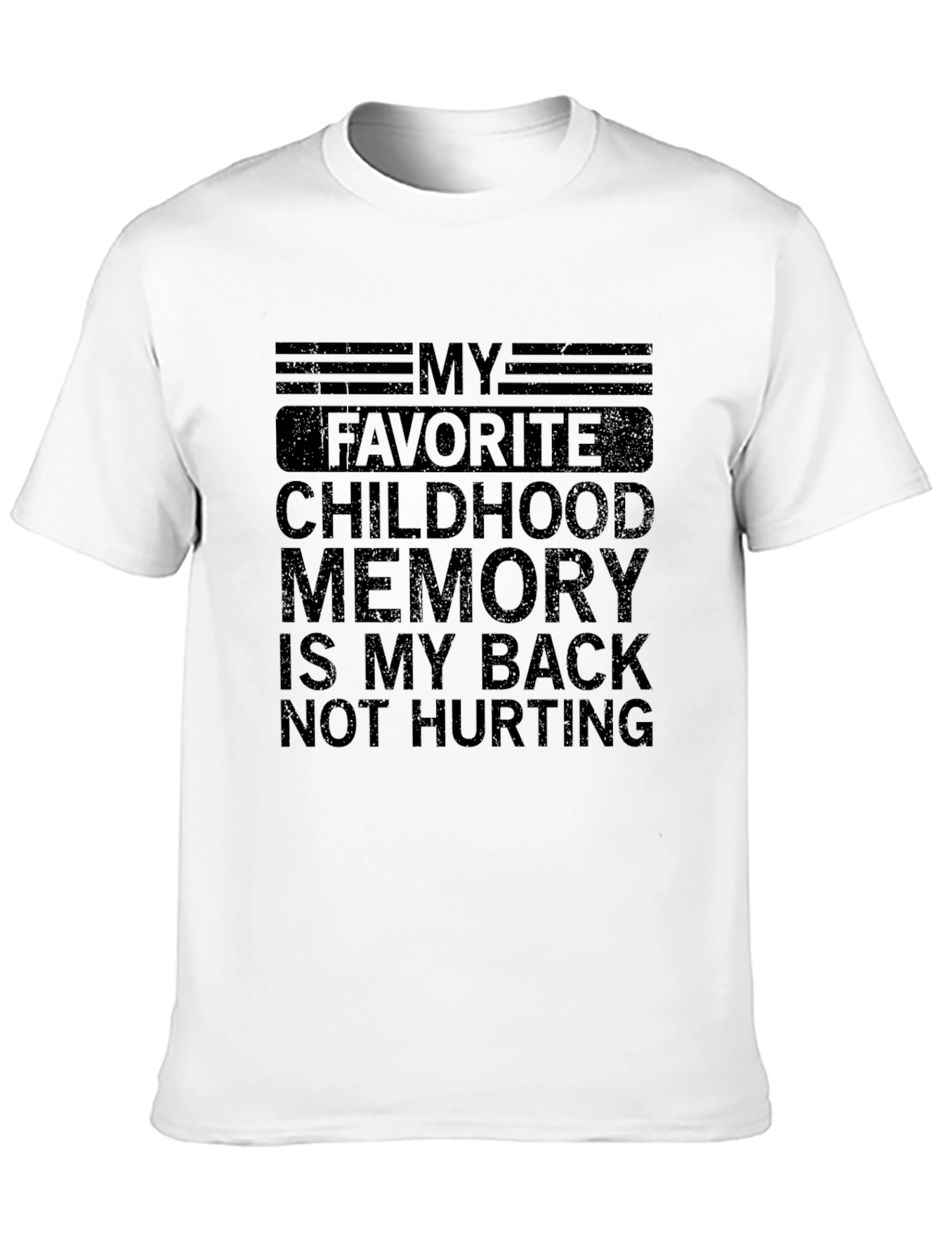 Funny Back Pain Childhood Memory T-Shirt