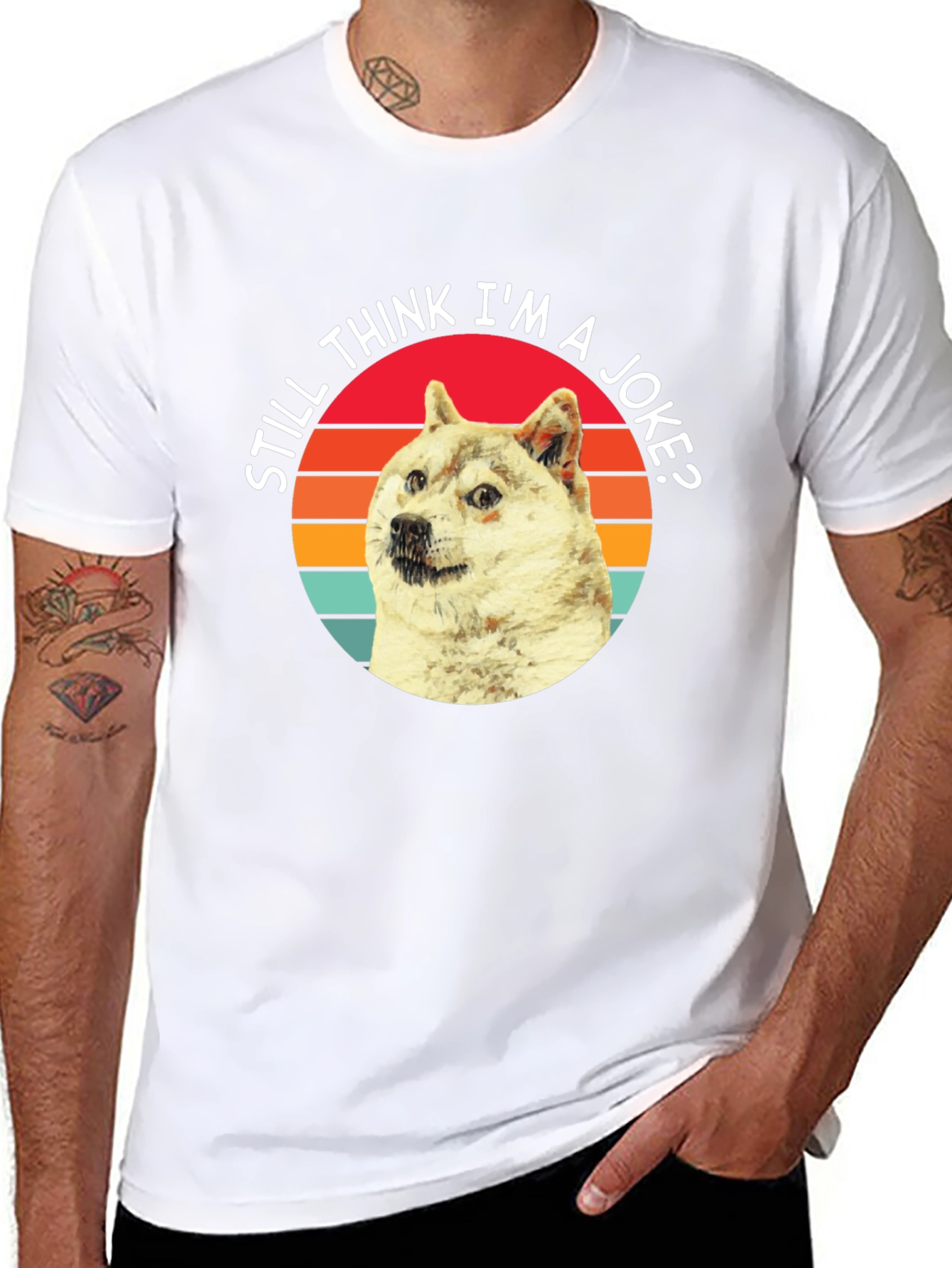 Doge Meme T-Shirt - Still Think Im a Joke?
