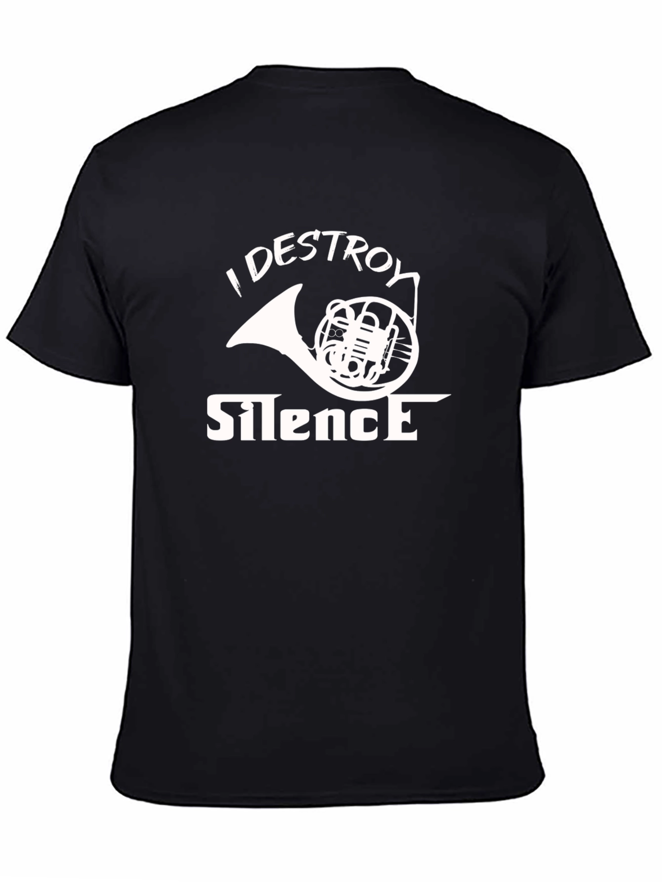 I Destroy Silence French Horn Black Graphic T-Shirt