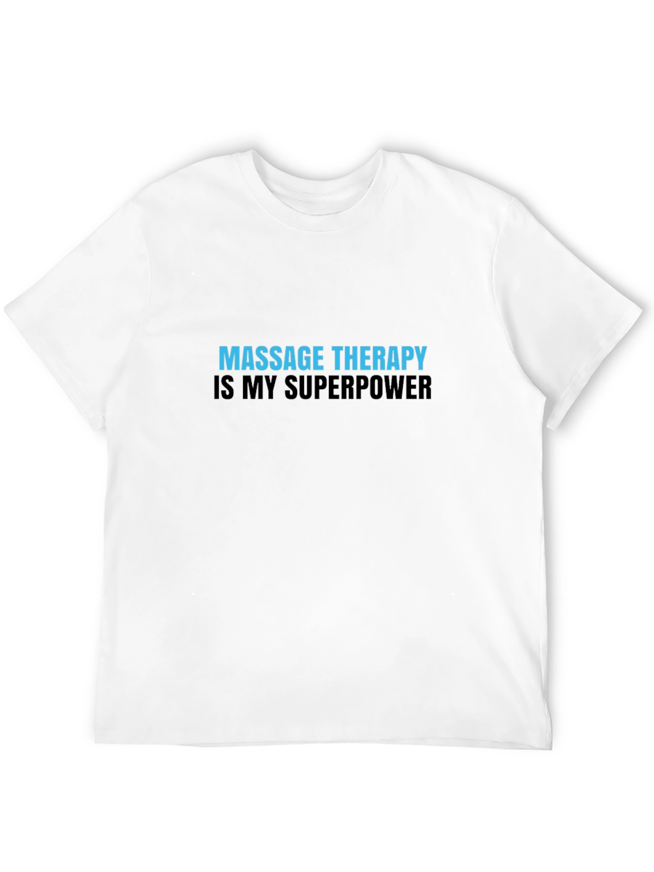 Massage Therapy Superpower T-Shirt