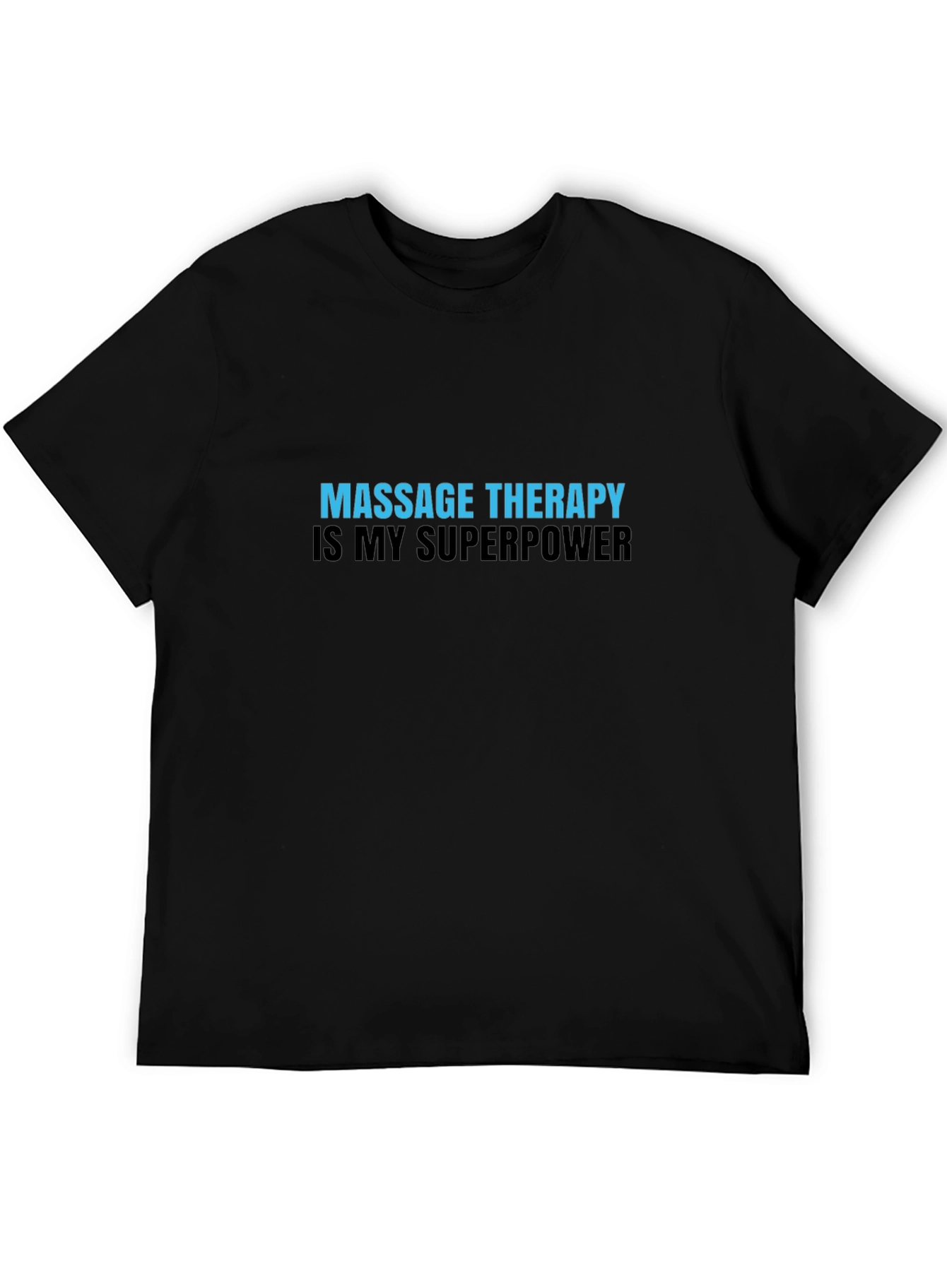 Massage Therapy Superpower T-Shirt