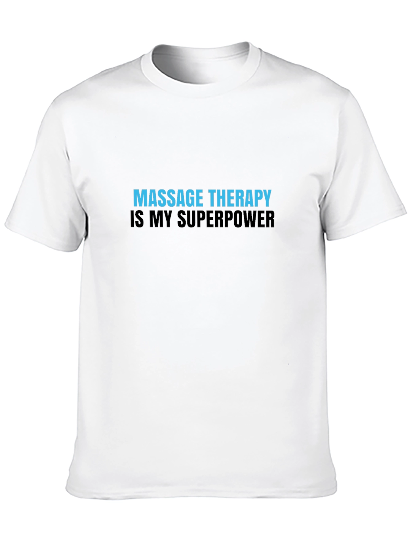 Massage Therapy Superpower T-Shirt