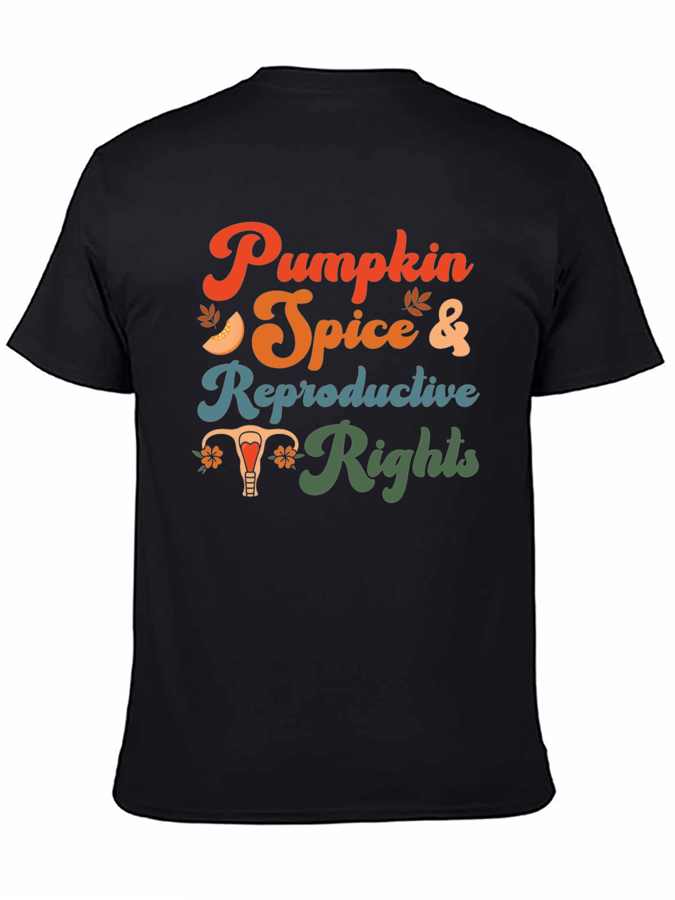 Pumpkin Spice & Reproductive Rights Graphic Tee
