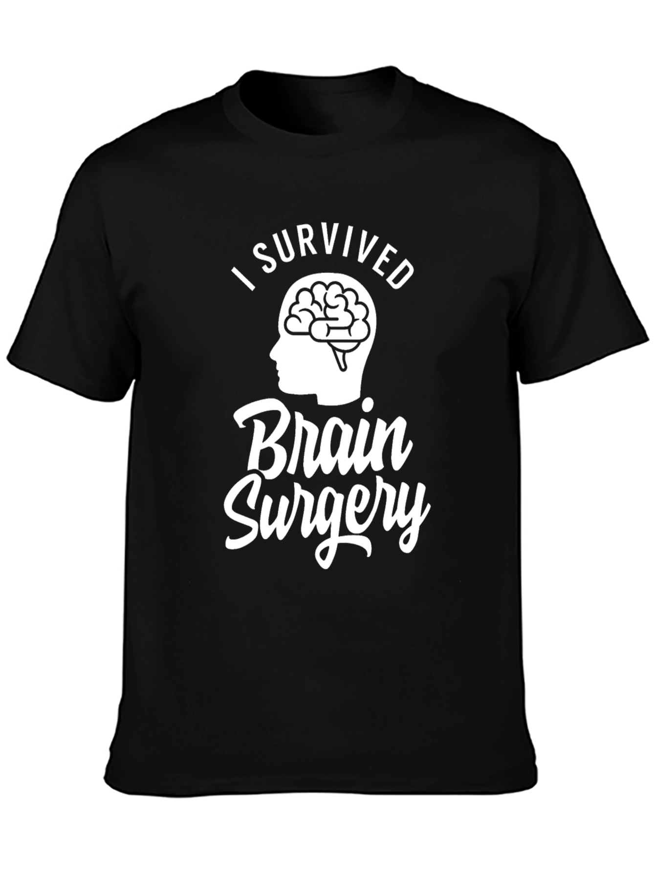I Survived Brain Surgery T-Shirt