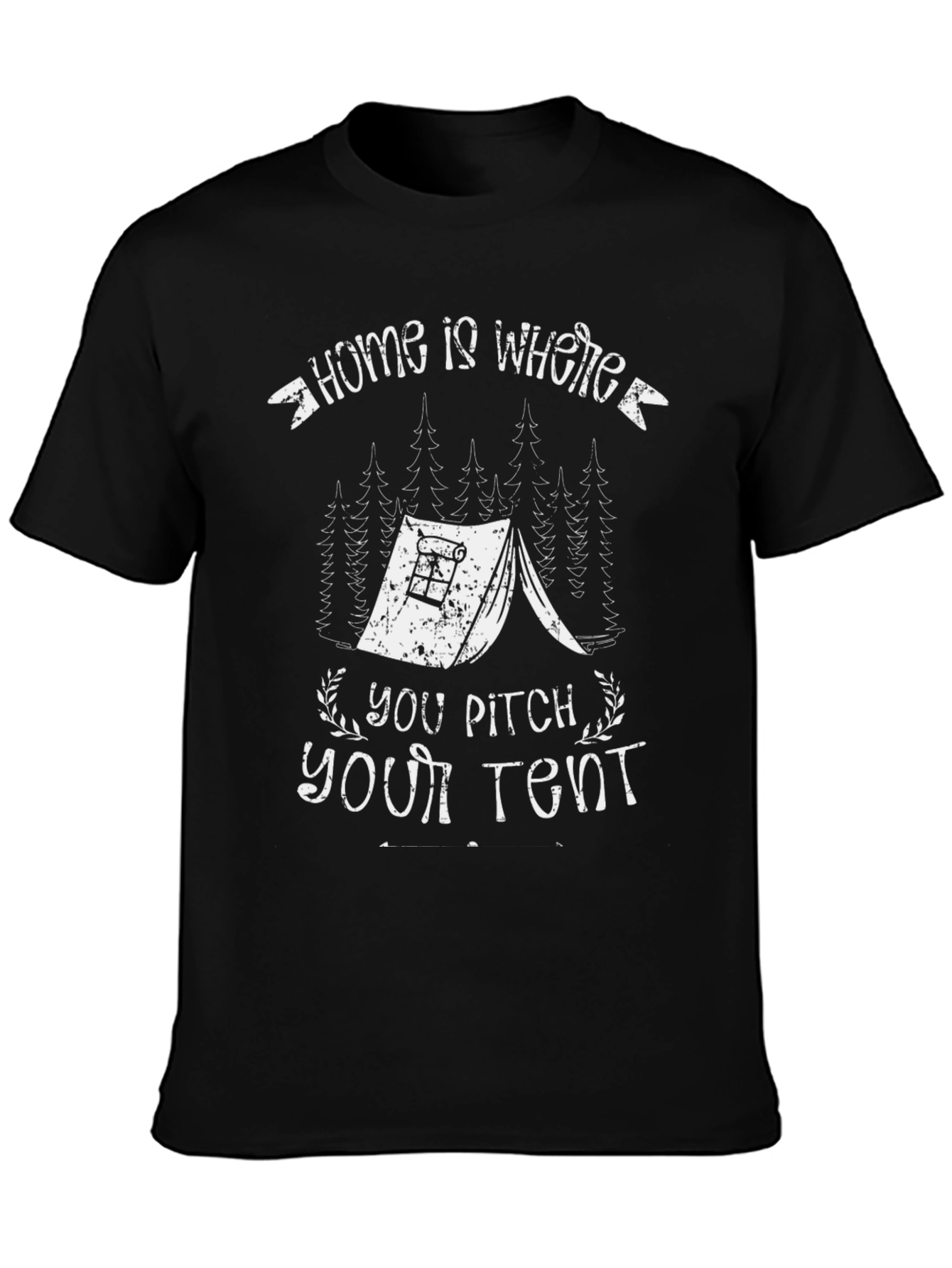 Home is Where You Pitch Your Tent Graphic T-Shirt