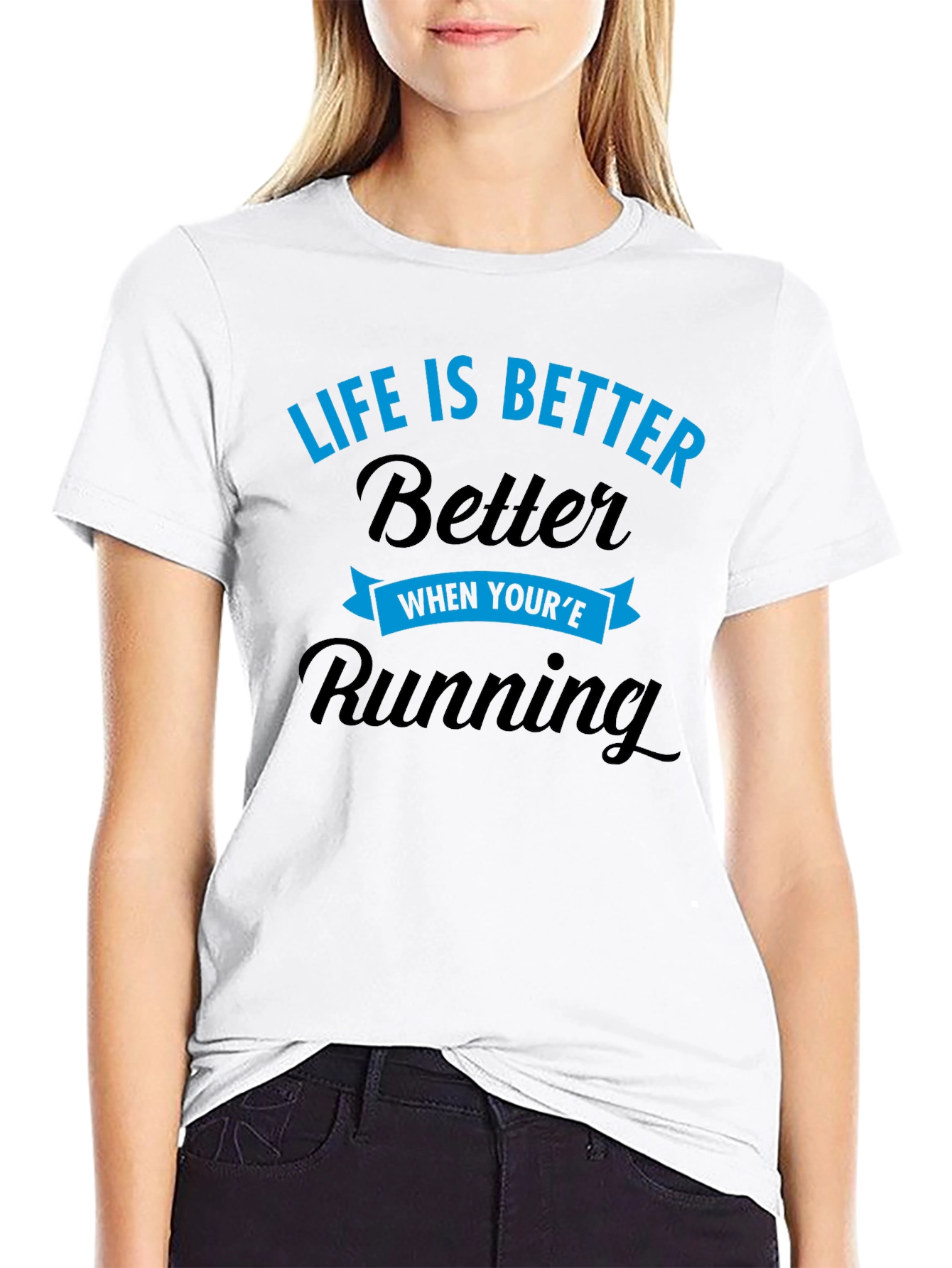Life is Better When Youre Running T-Shirt