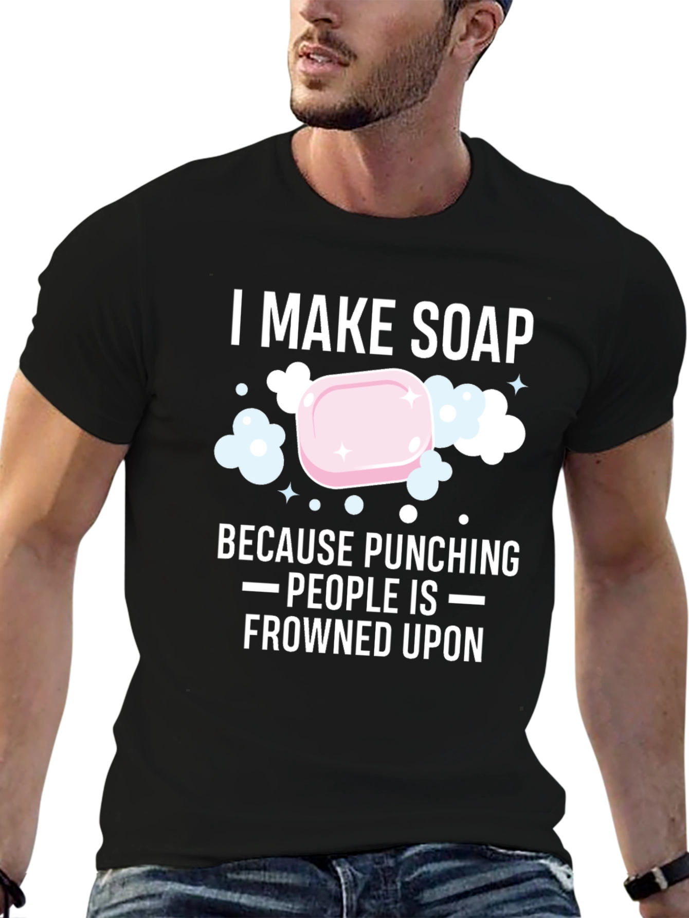 I Make Soap Funny Graphic T-Shirt