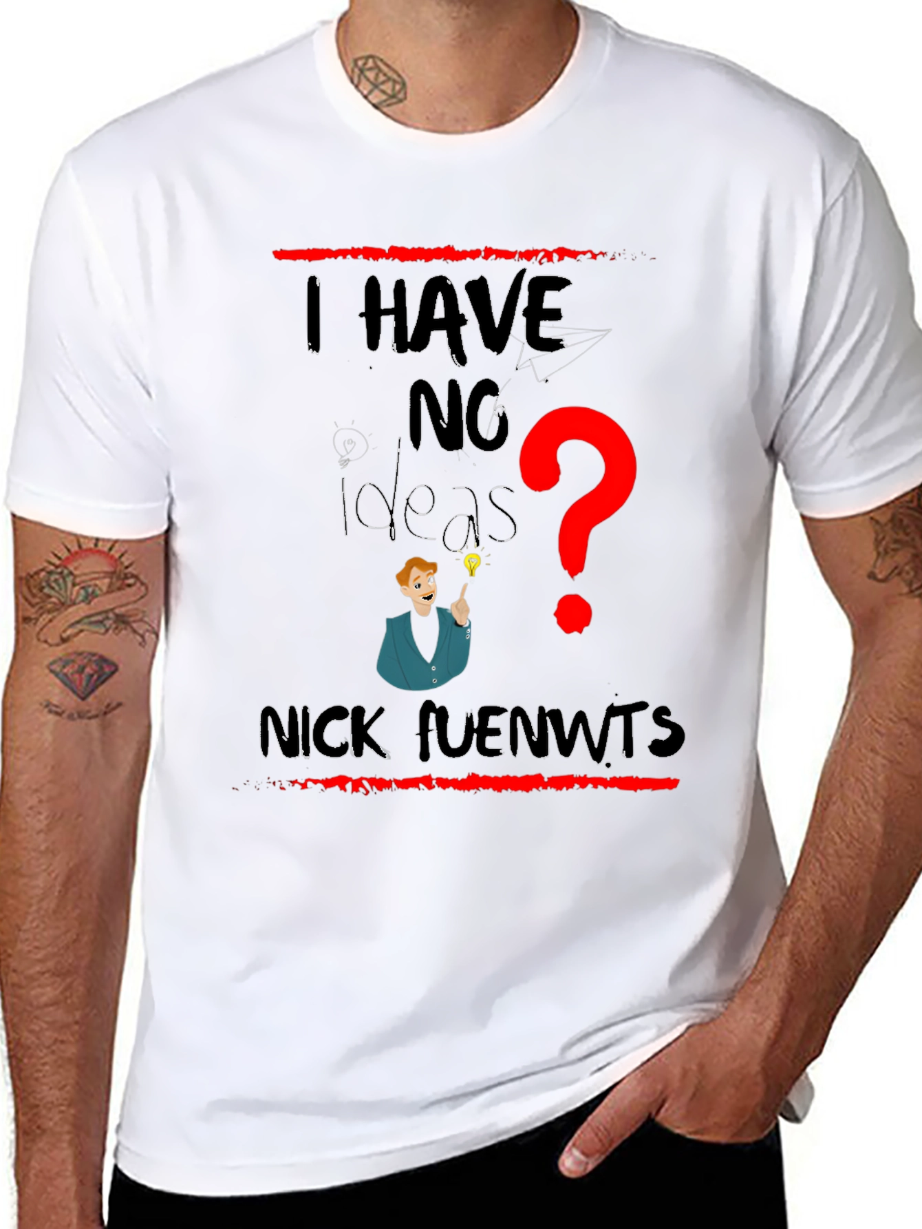 I Have No Ideas Funny Graphic T-Shirt