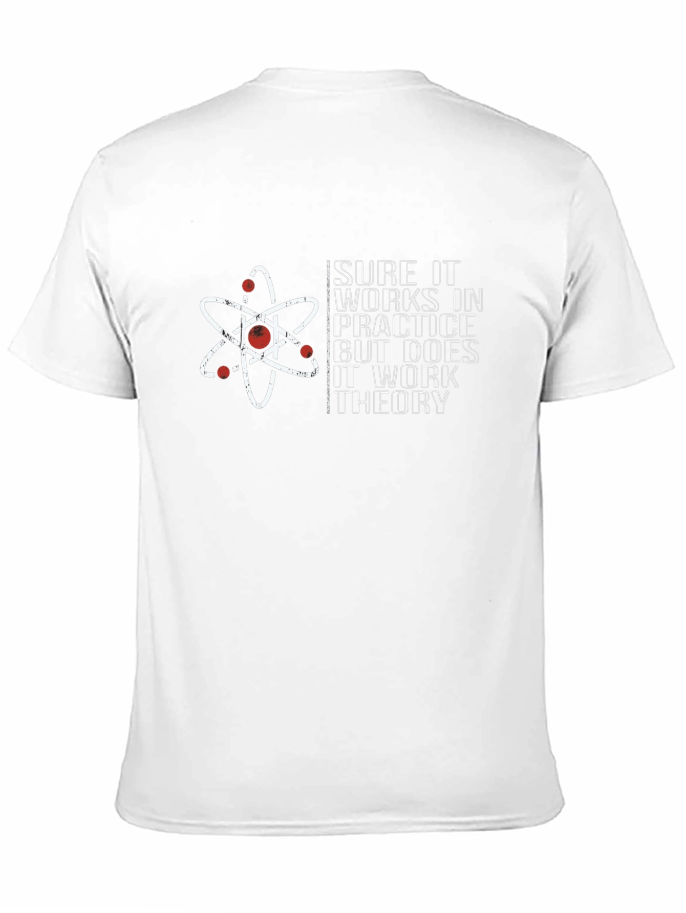 Science Theory T-Shirt - Funny Physics Design
