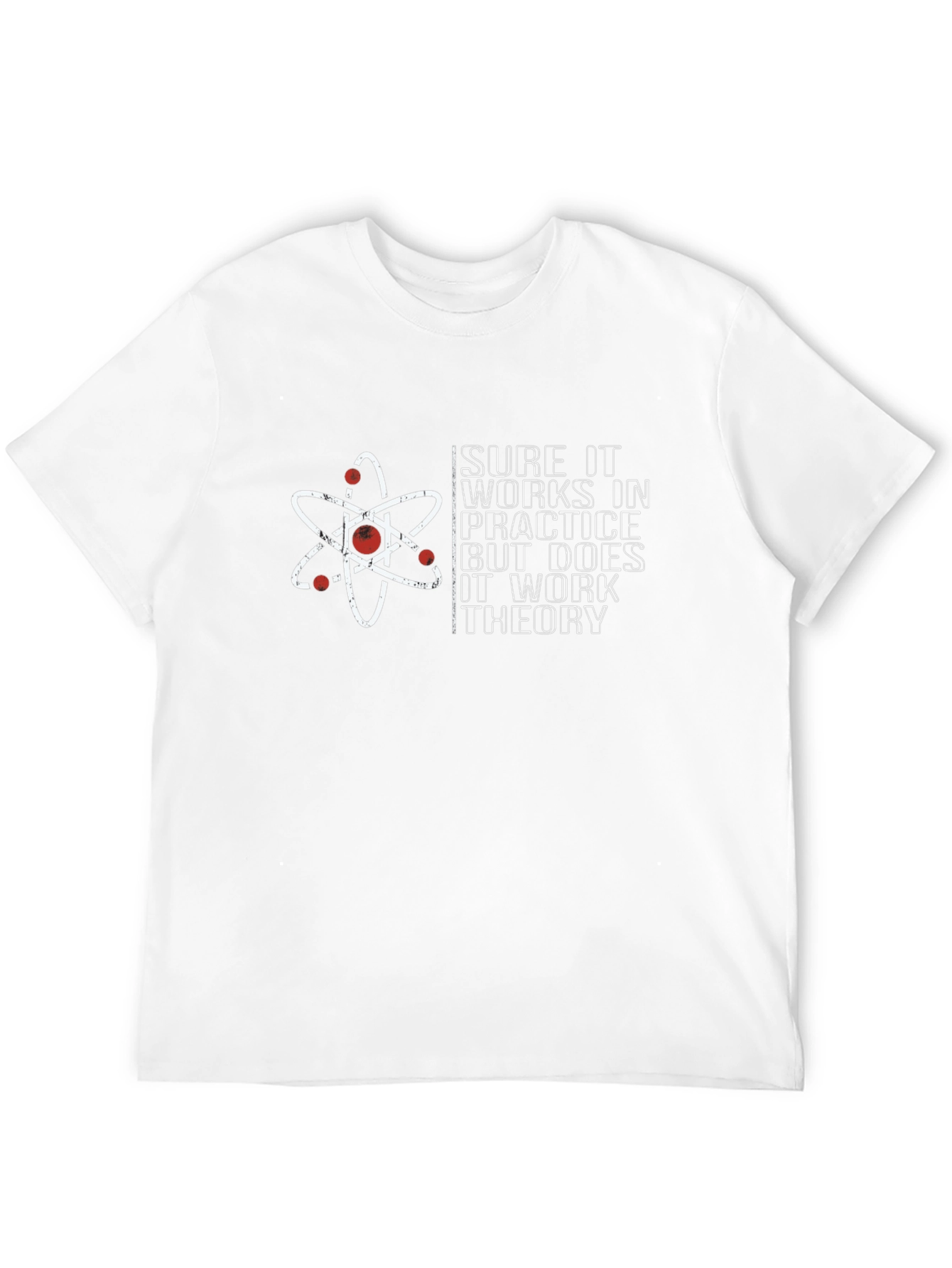 Science Theory T-Shirt - Funny Physics Design