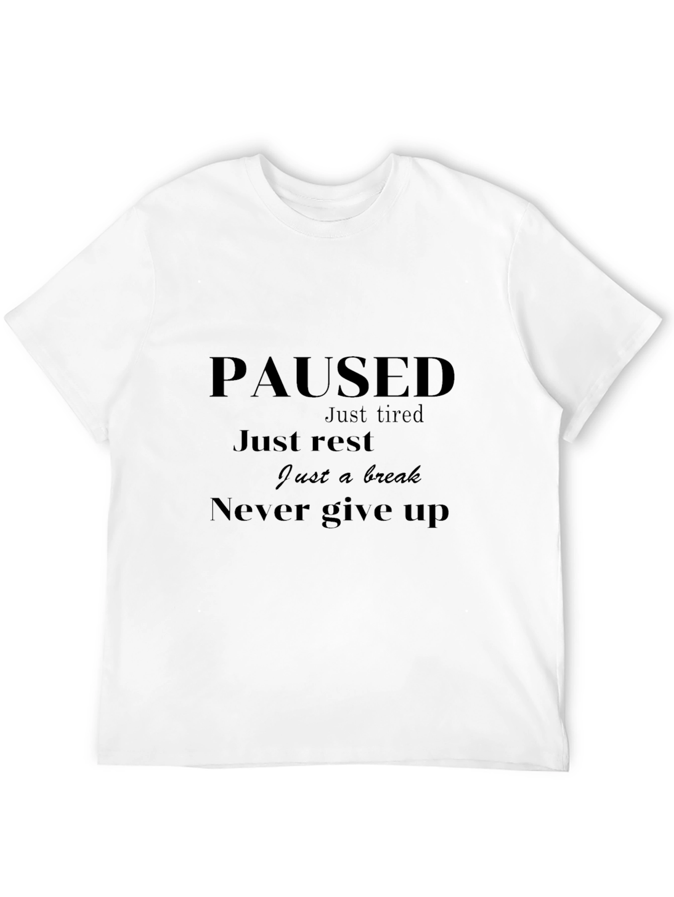Paused Graphic Tee - Comfort & Motivation