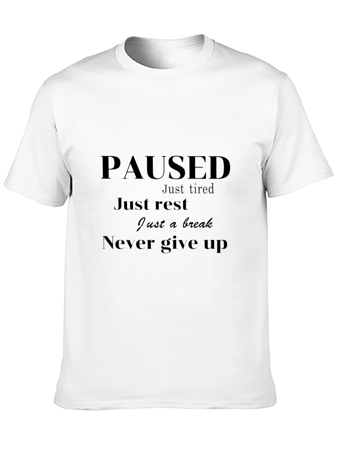 Paused Graphic Tee - Comfort & Motivation