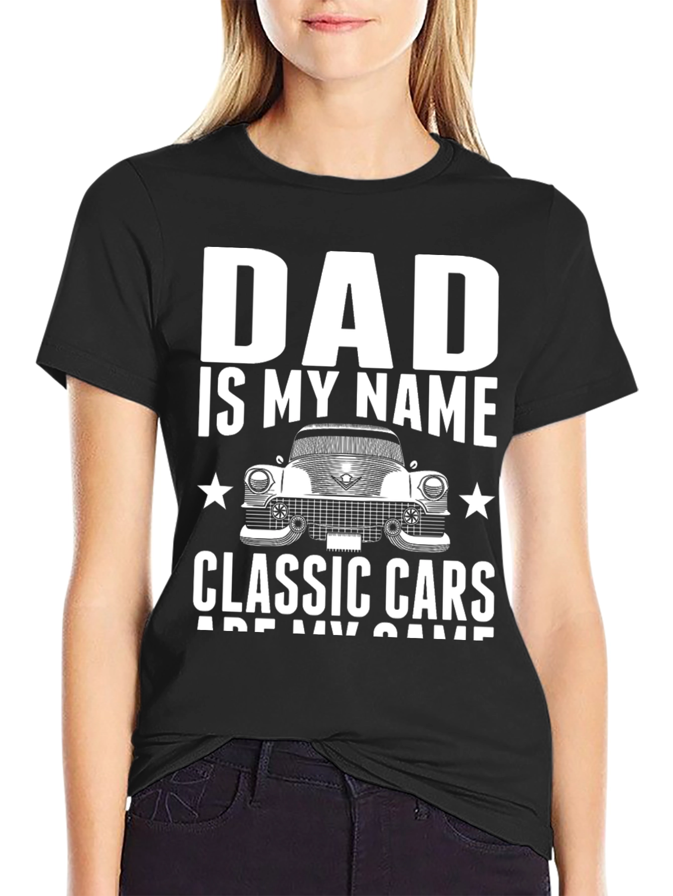 Dad is My Name Classic Cars T-Shirt