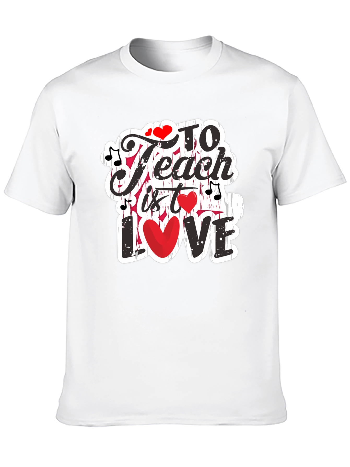 To Teach is to Love Graphic Tee