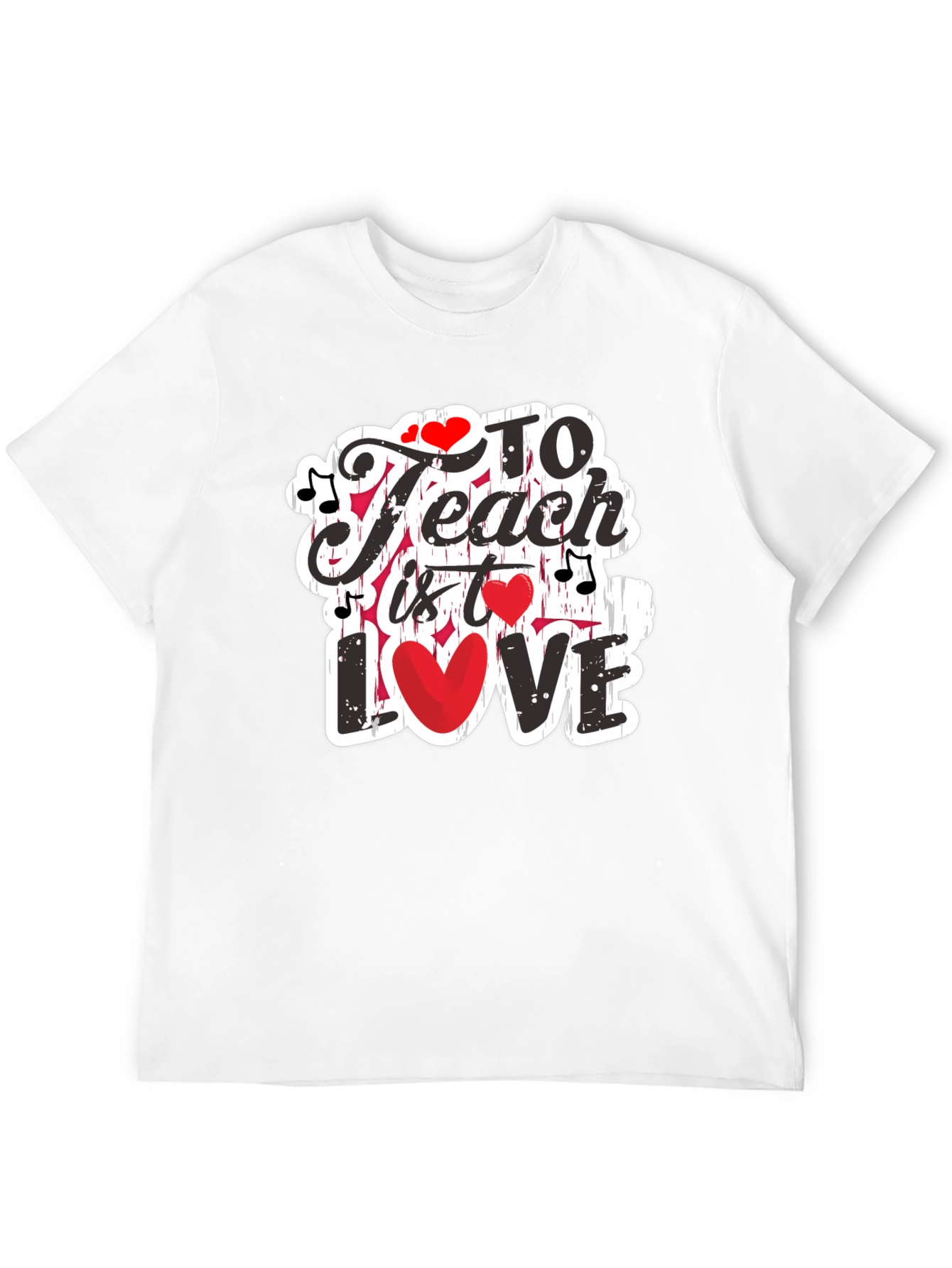 To Teach is to Love Graphic Tee