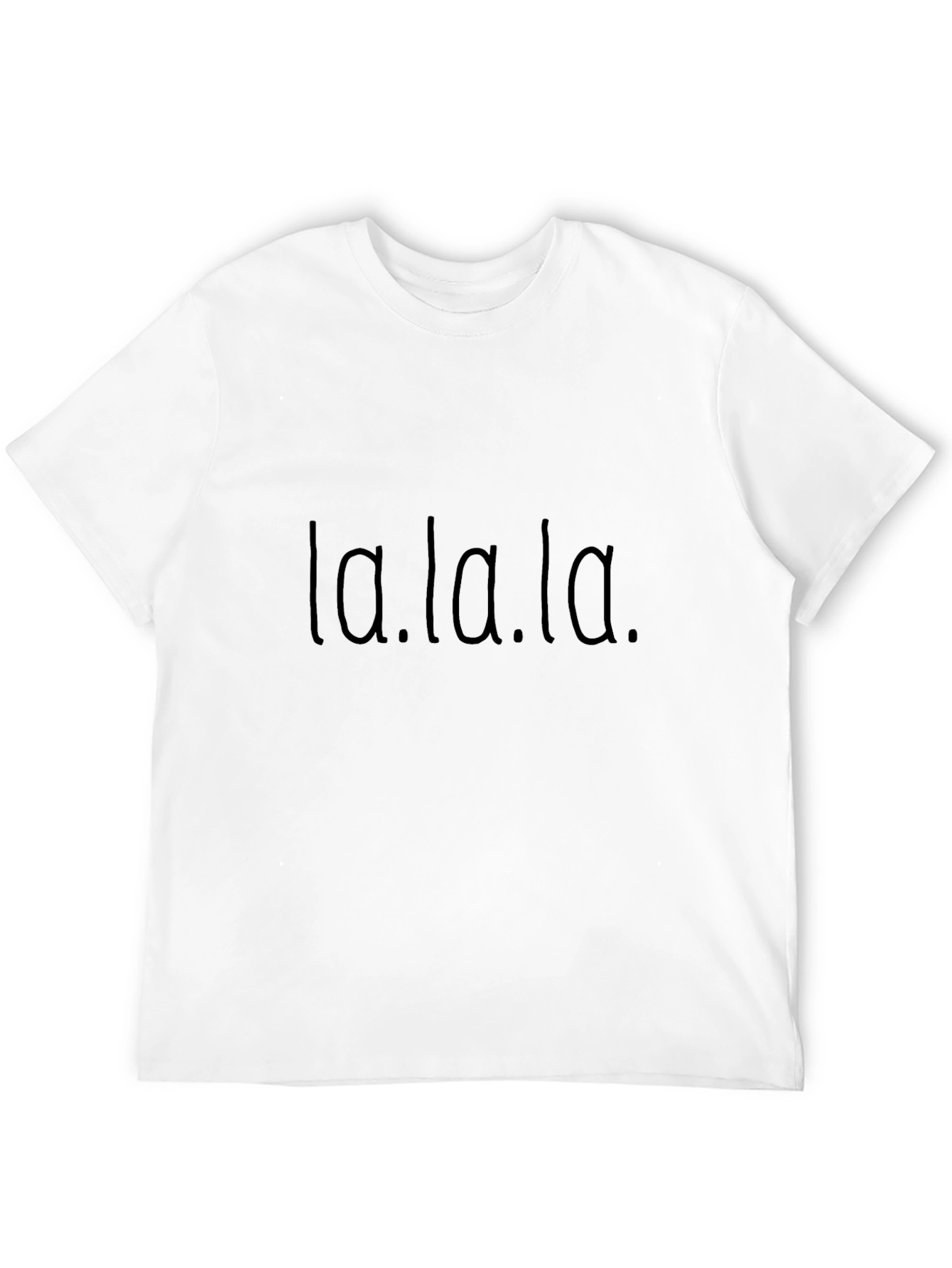 La La La T-Shirt - Casual Black Tee