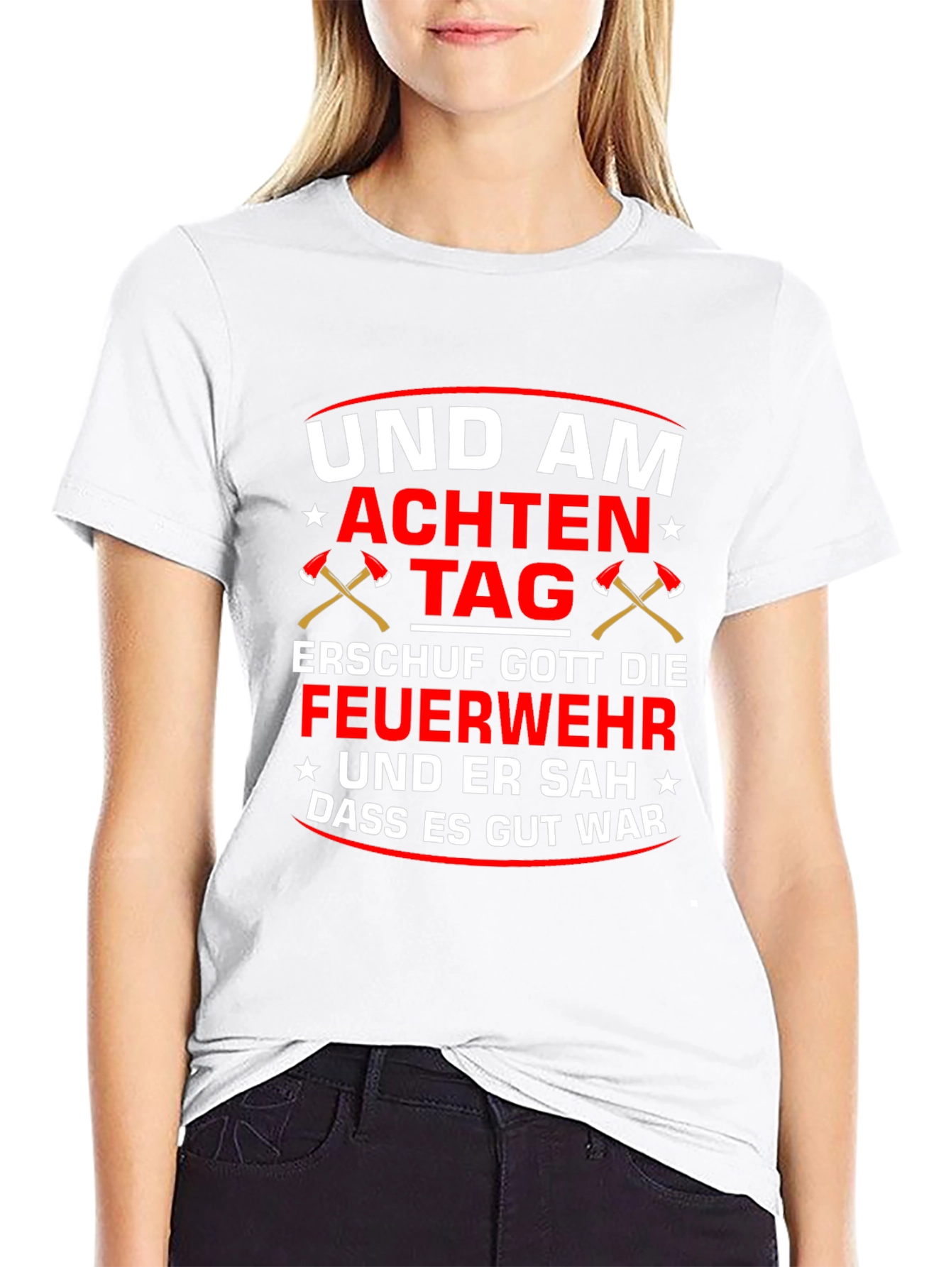 Firefighter T-Shirt - Erschuf Gott Die Feuerwehr