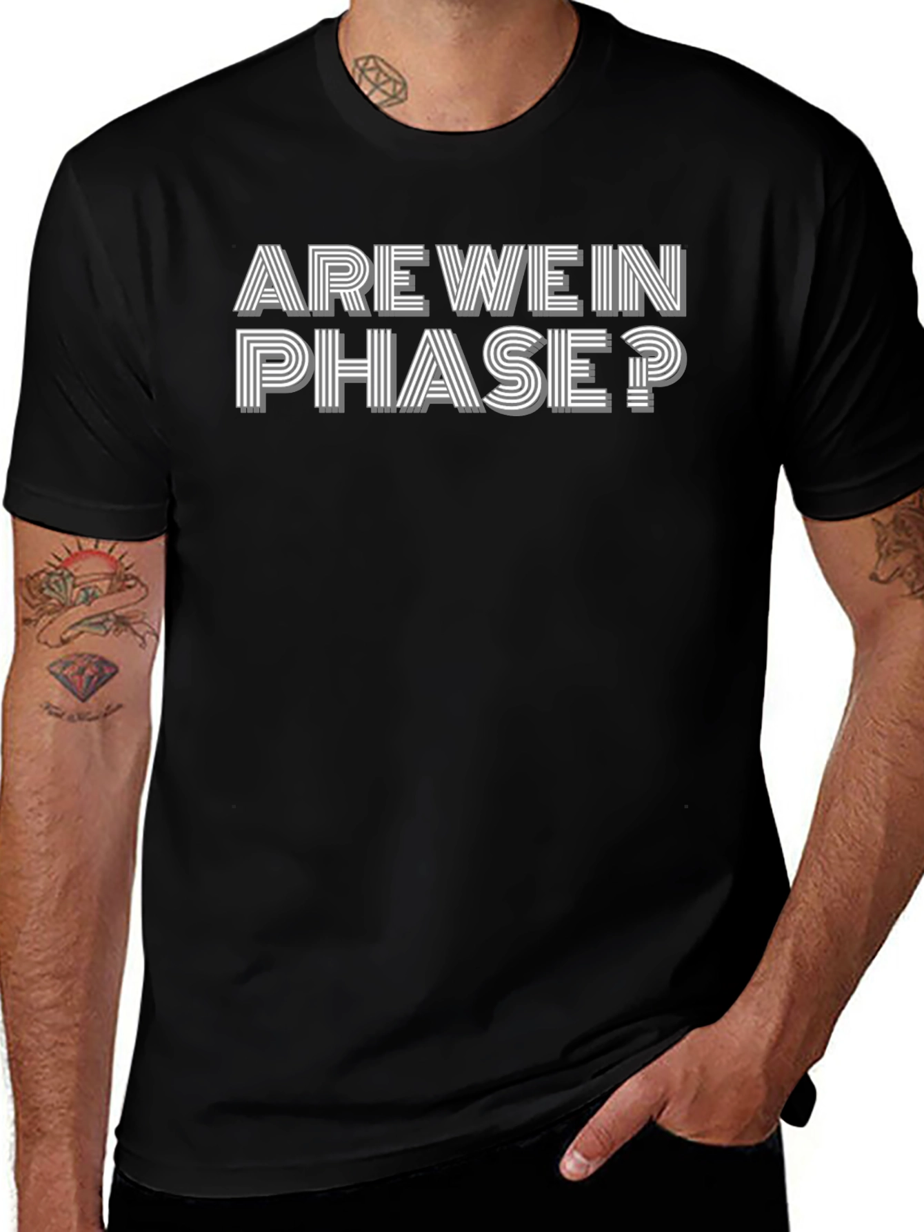 Are We In Phase? Graphic T-Shirt